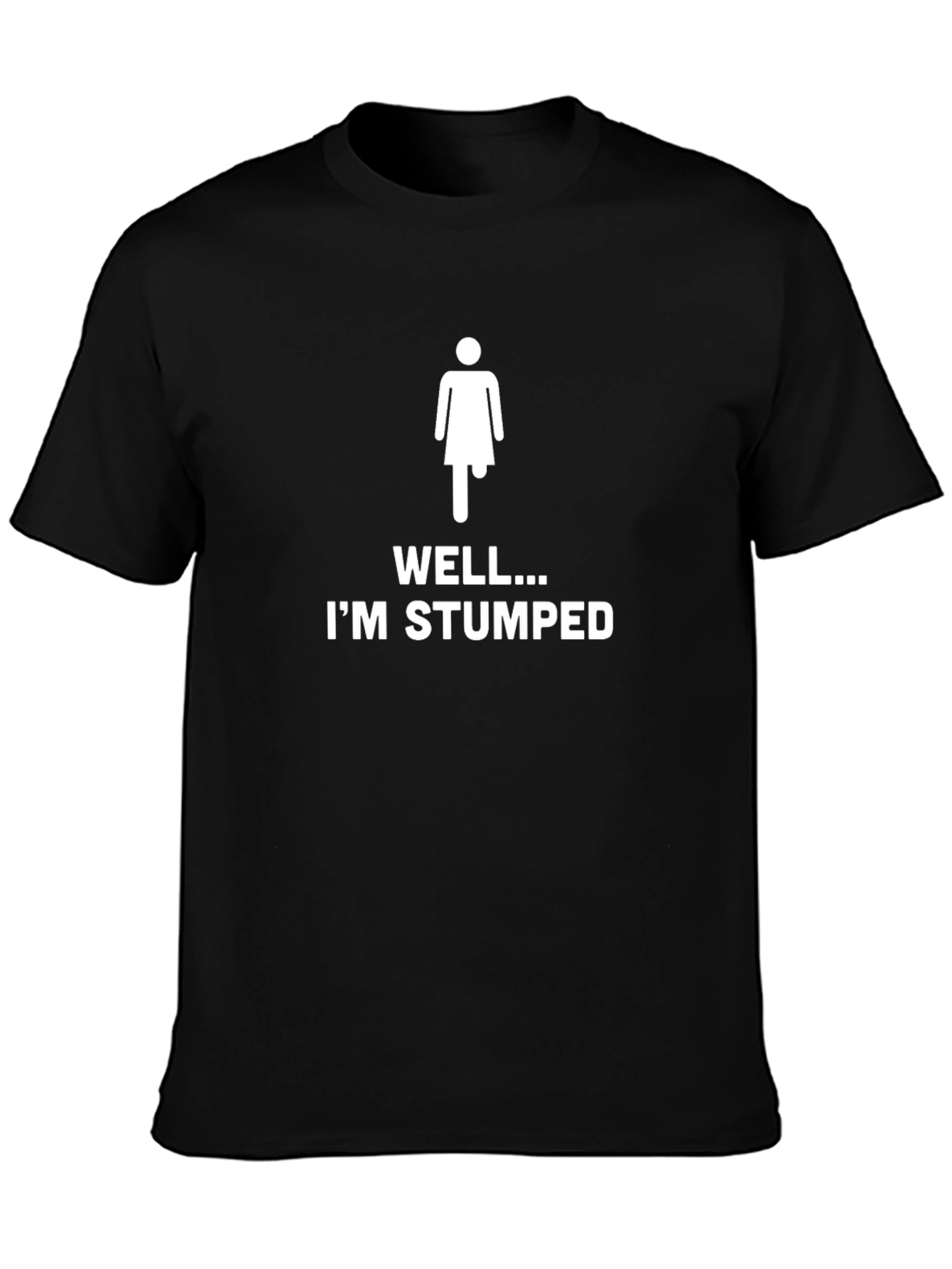 Well Im Stumped T-Shirt