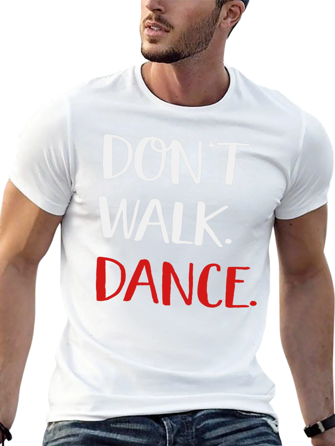 Dont Walk Dance Graphic Tee
