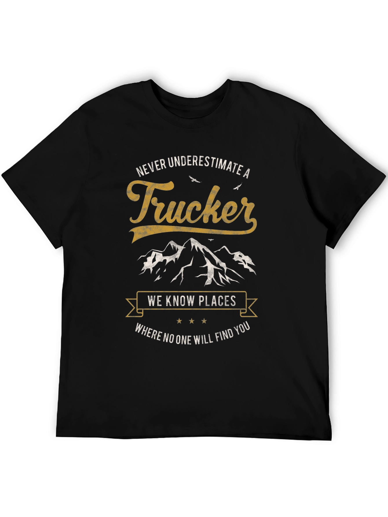 Trucker Tee: Never Underestimate Adventure