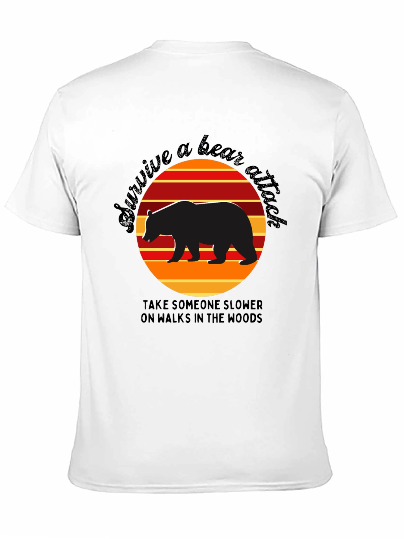 Survive a Bear Attack T-Shirt Funny Graphic Tee