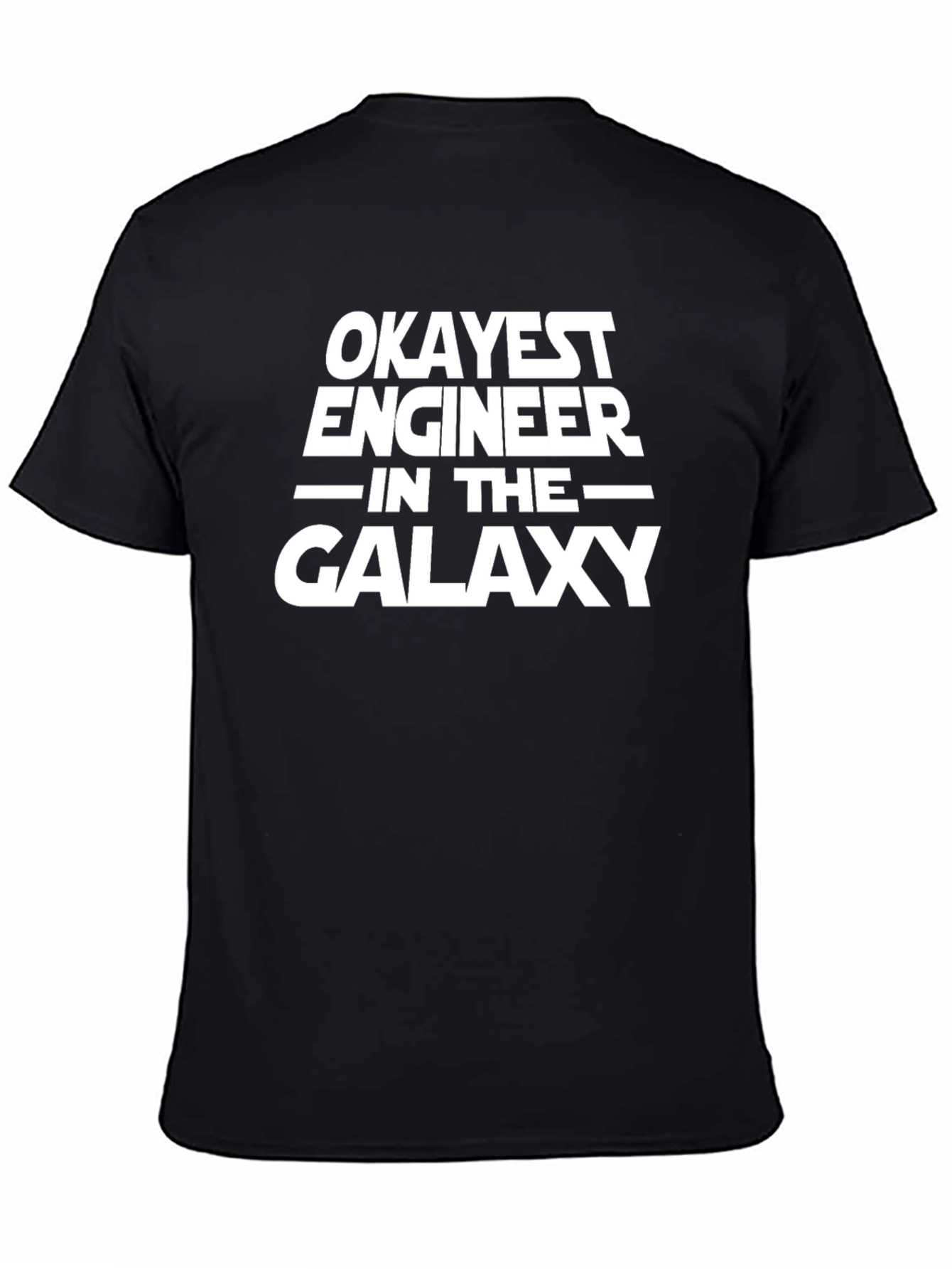 Okayest Engineer in the Galaxy T-Shirt