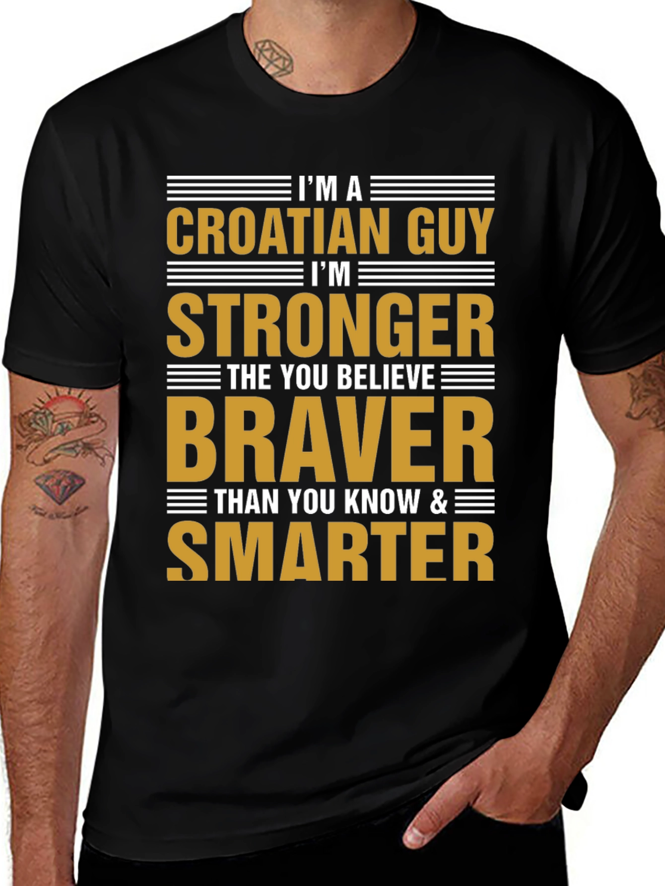 Croatian Guy T-Shirt - Strong Brave Smart!