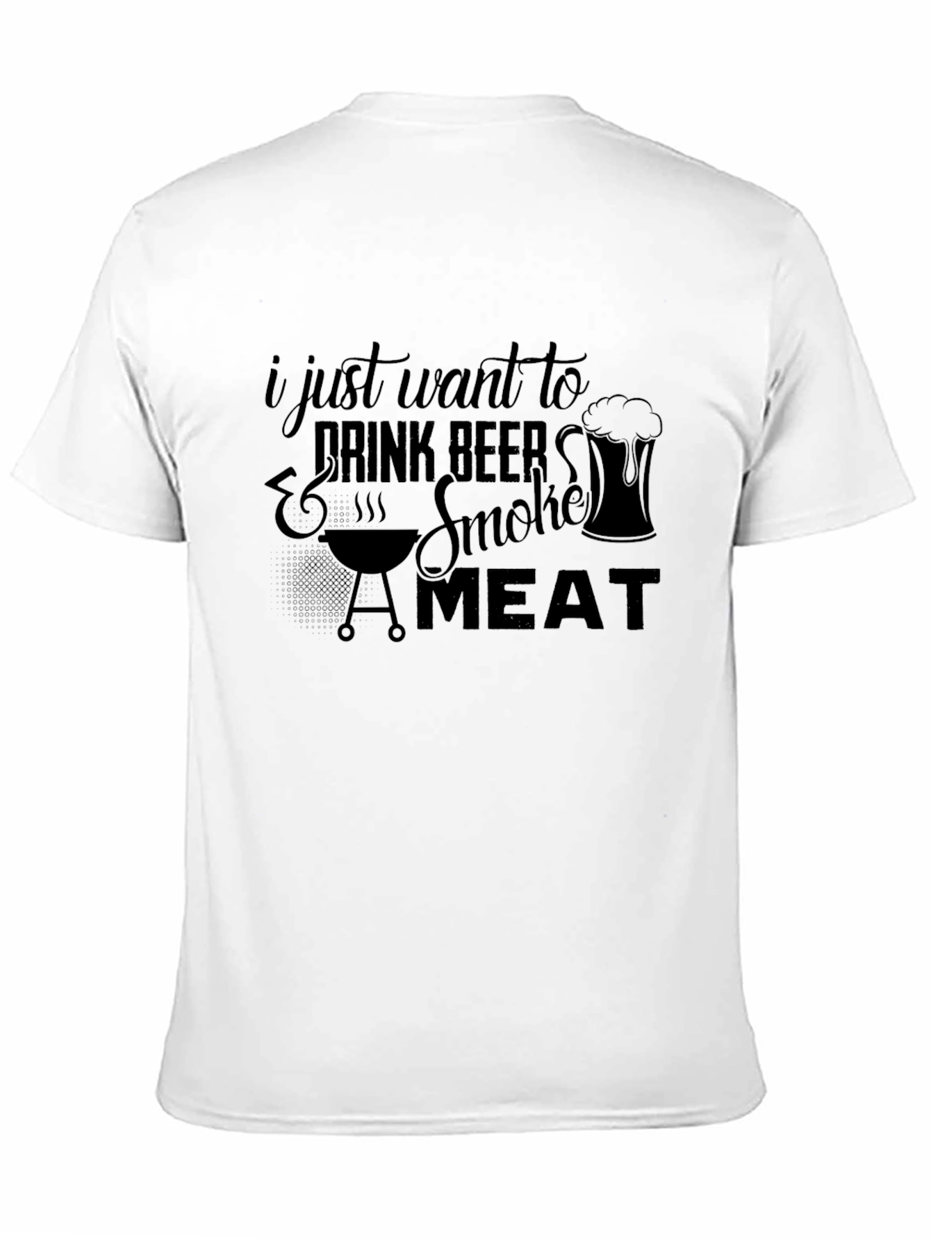 Drink Beer & Smoke Meat Graphic Tee