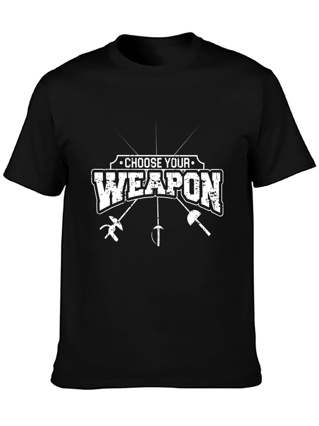 Choose Your Weapon Black T-Shirt - Fencing