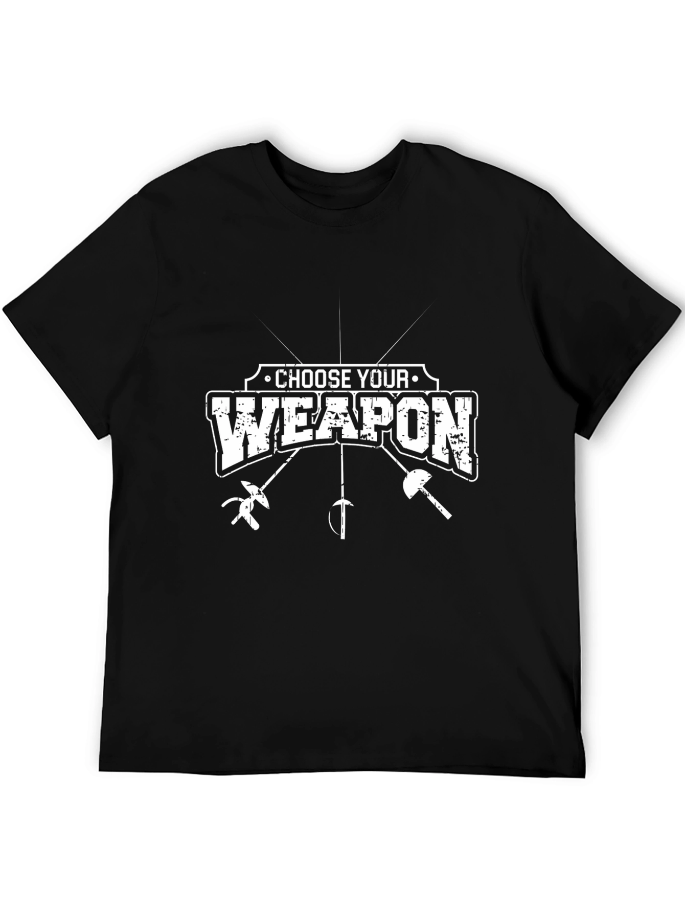 Choose Your Weapon Black T-Shirt - Fencing