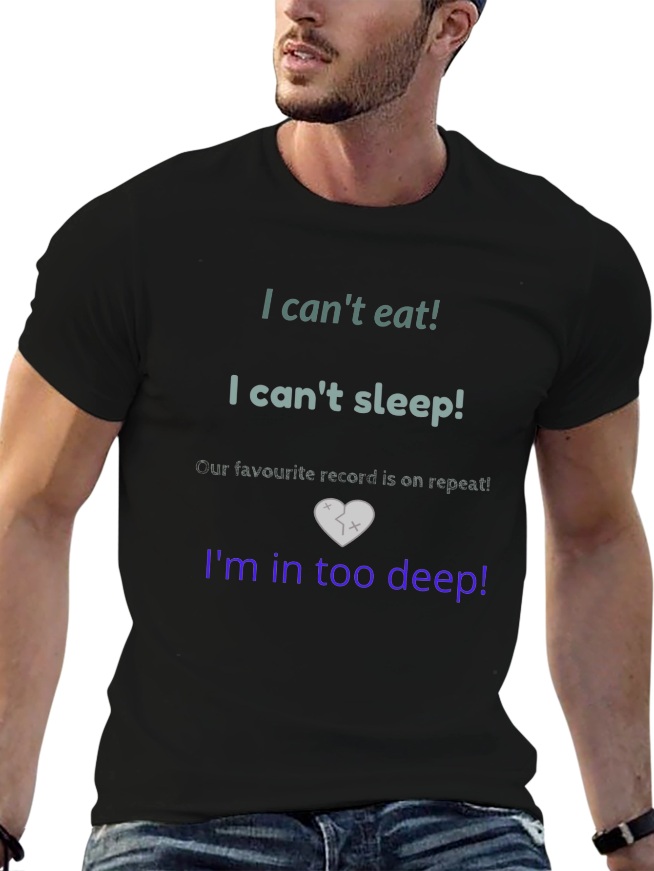 Im in Too Deep T-Shirt - Heart Broken Design