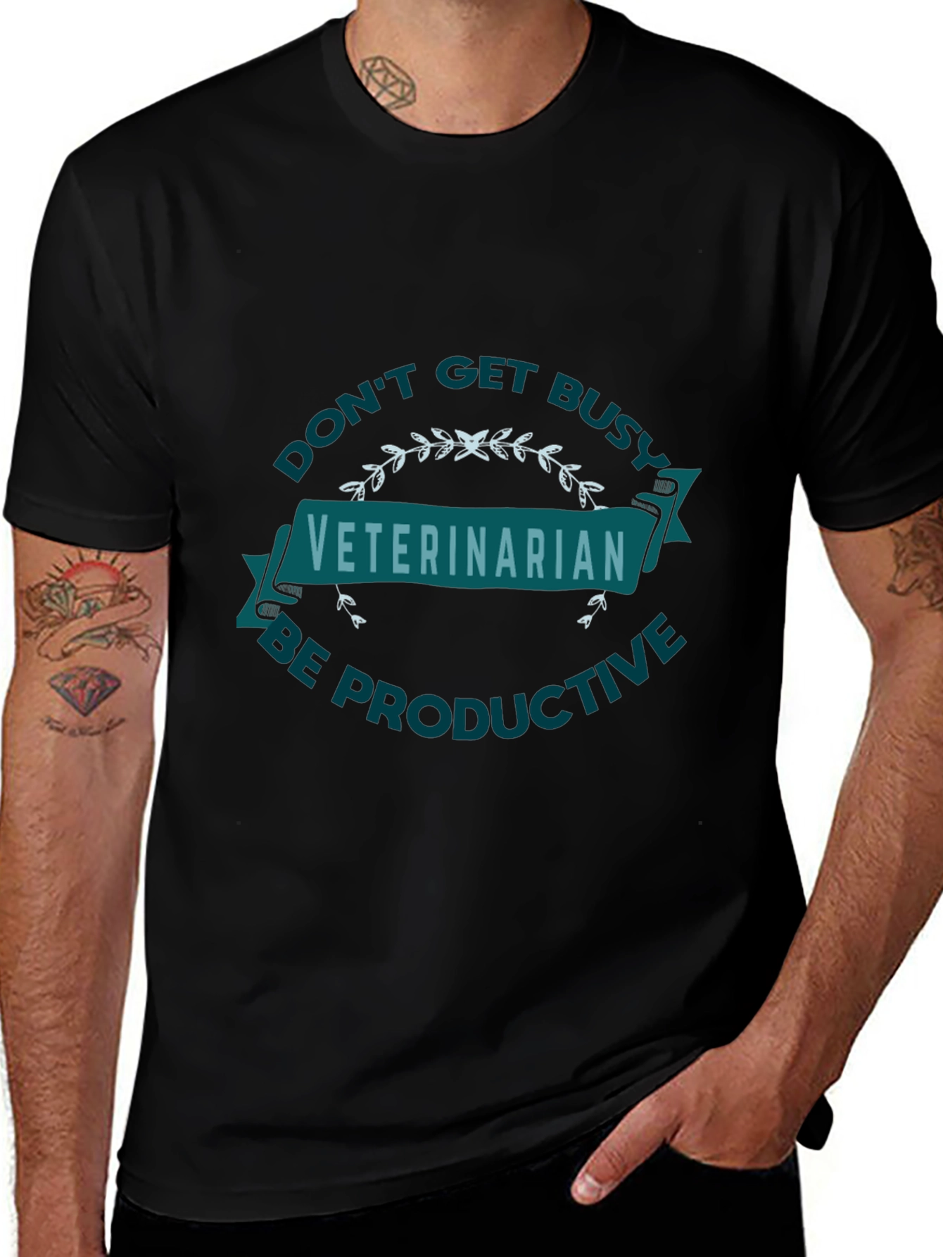 Veterinarian Graphic Tee - Dont Get Busy Be Productive!