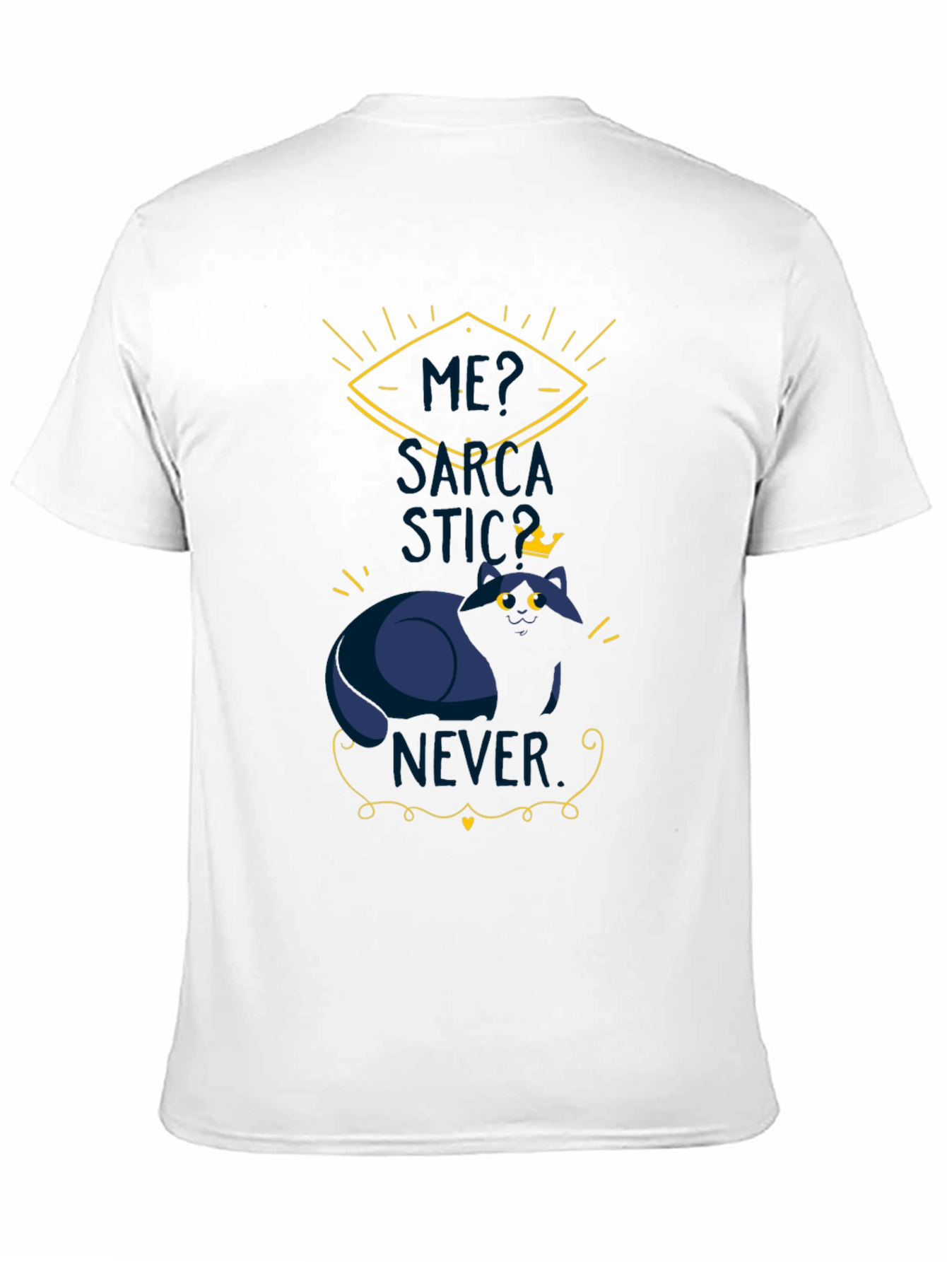 Sarcastic King Cat T-Shirt - Funny Graphic Tee