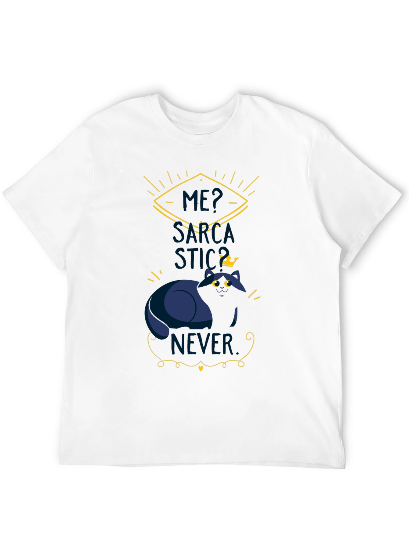 Sarcastic King Cat T-Shirt - Funny Graphic Tee