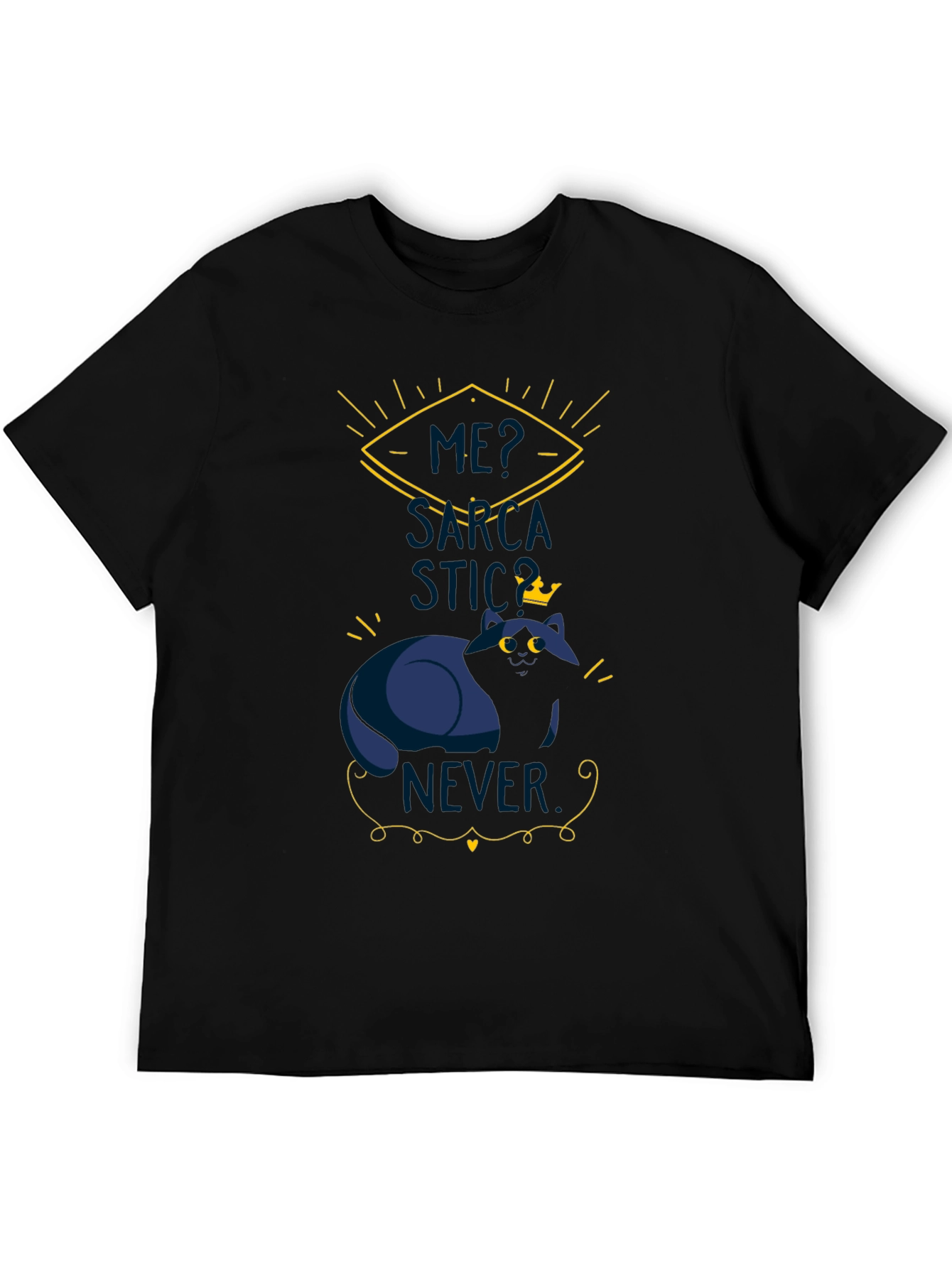 Sarcastic King Cat T-Shirt - Funny Graphic Tee