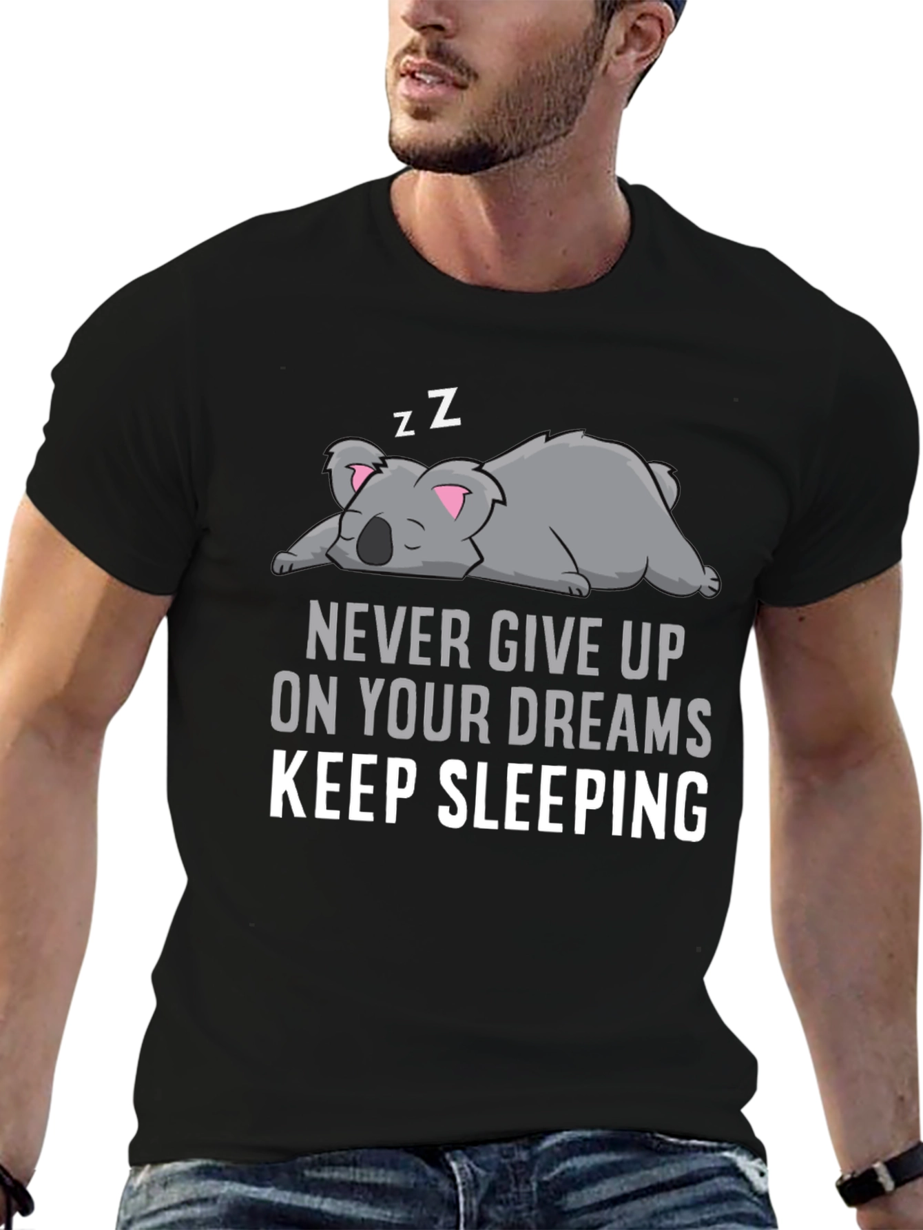 Never Give Up Keep Sleeping Graphic Tee