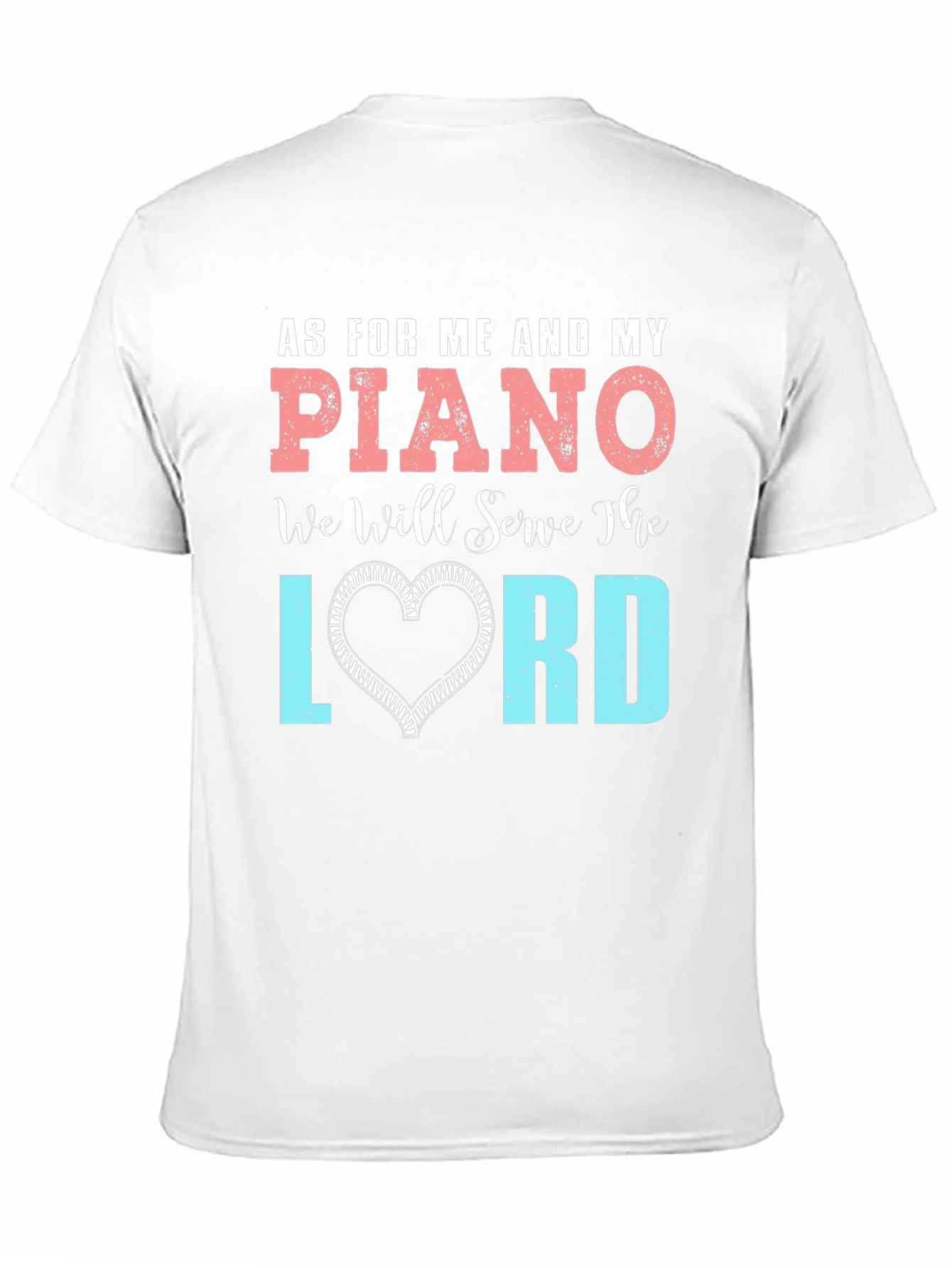 Piano Lord T-Shirt: Serve the Lord