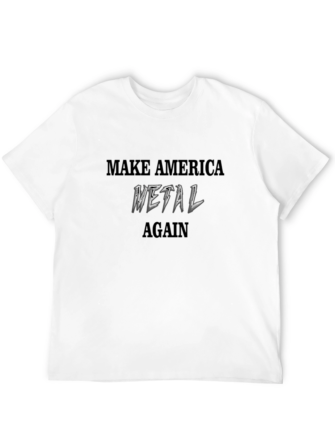 Make America Metal Again Black T-Shirt