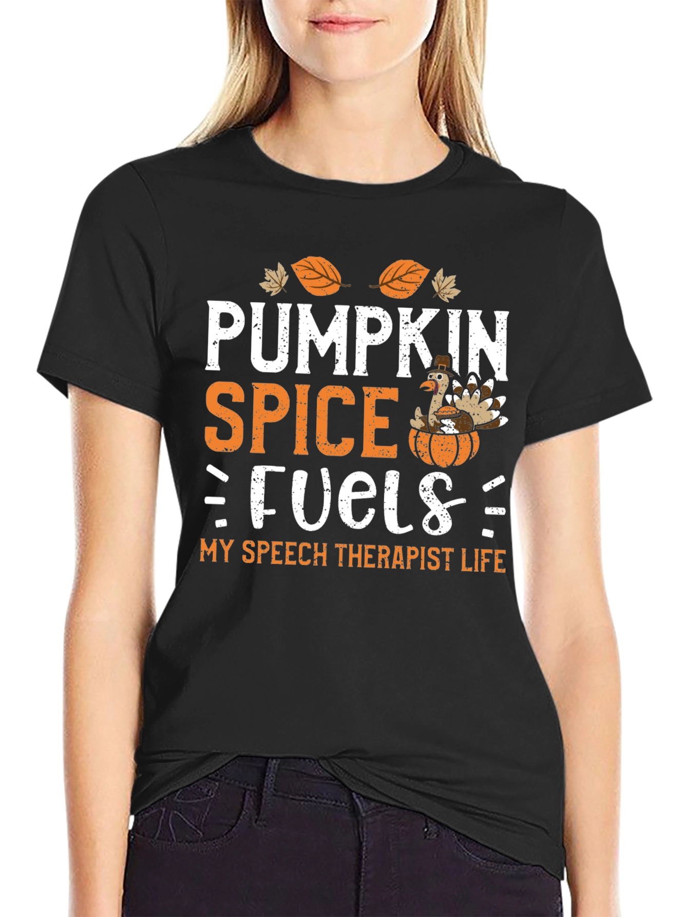 Pumpkin Spice Fuels My Speech Therapist Life T-Shirt