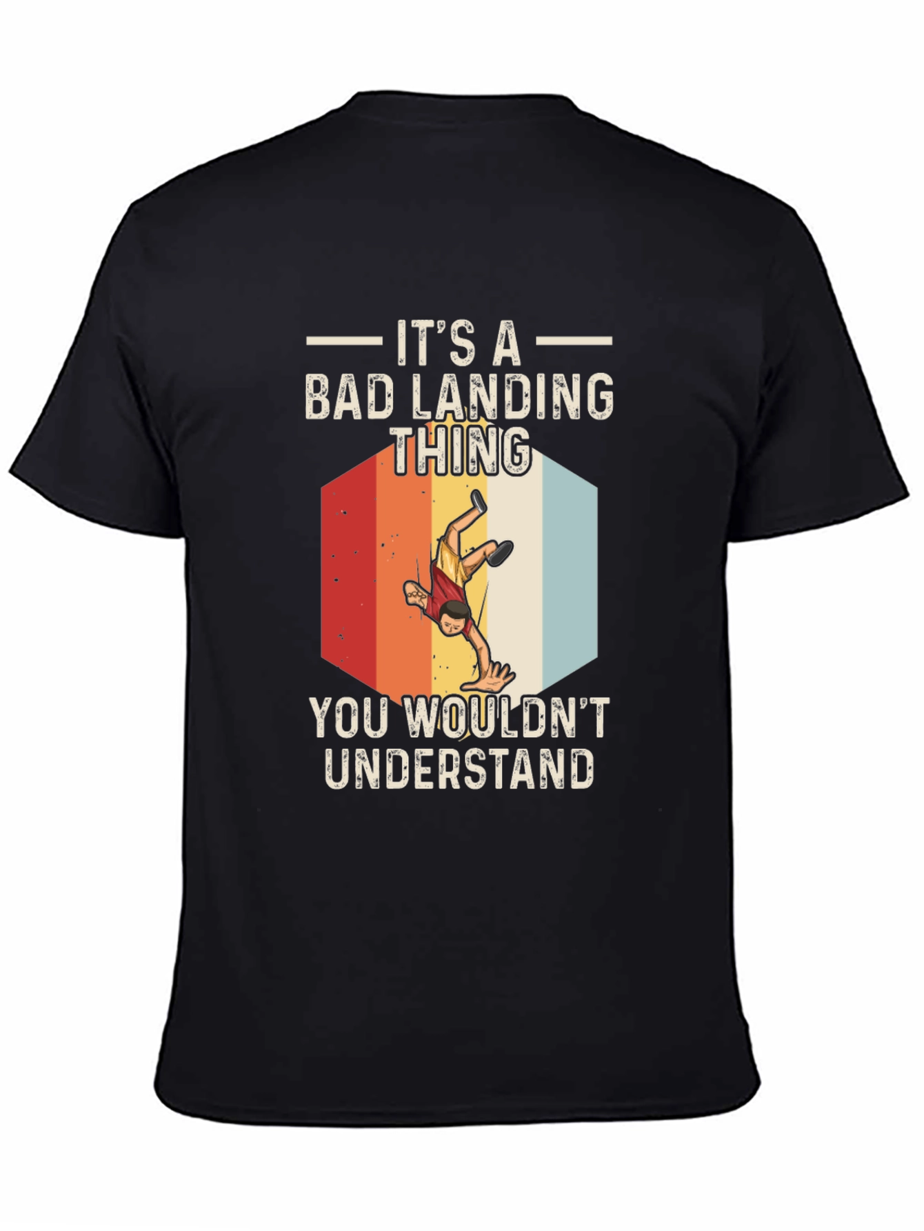 Bad Landing Thing T-Shirt