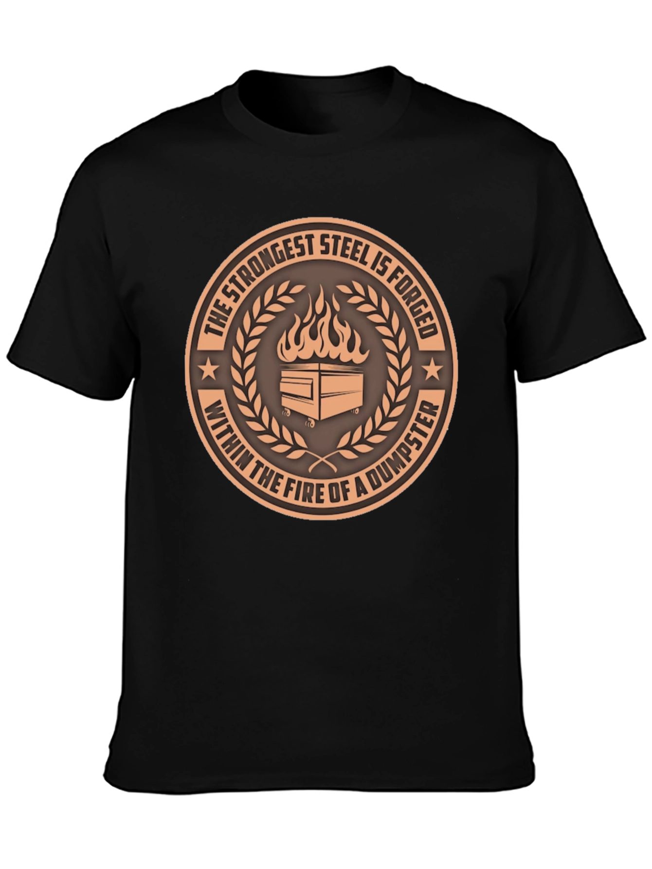 Strongest Steel Dumpster Fire T-Shirt