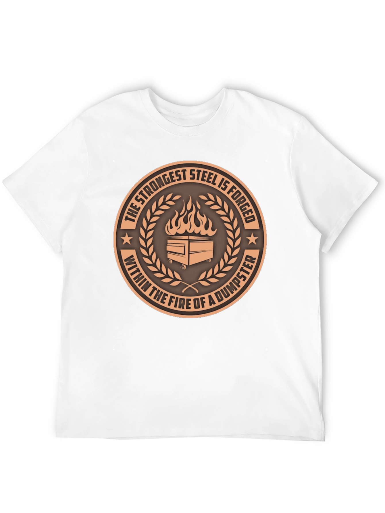 Strongest Steel Dumpster Fire T-Shirt