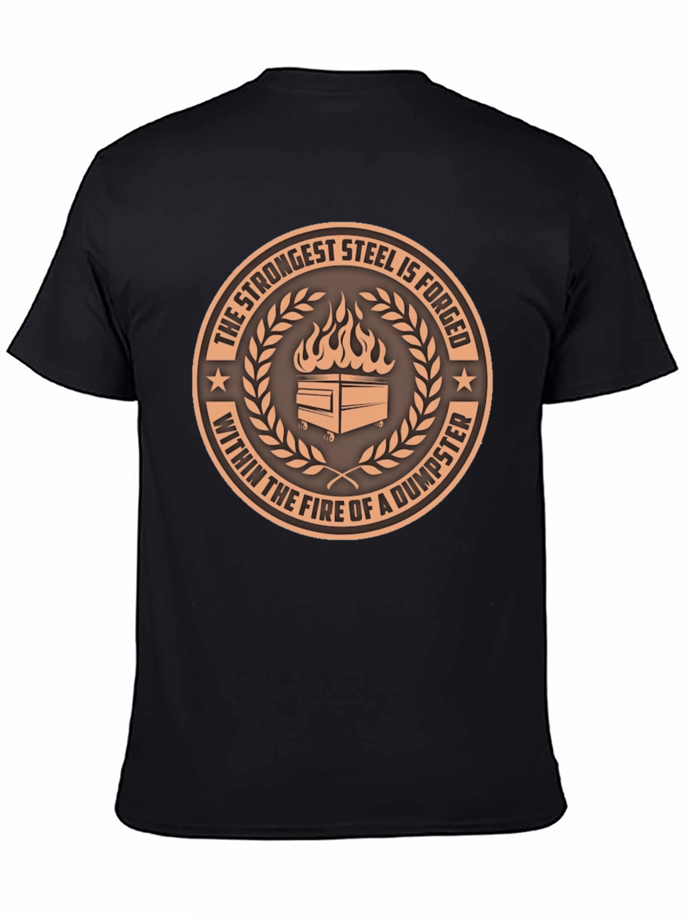 Strongest Steel Dumpster Fire T-Shirt