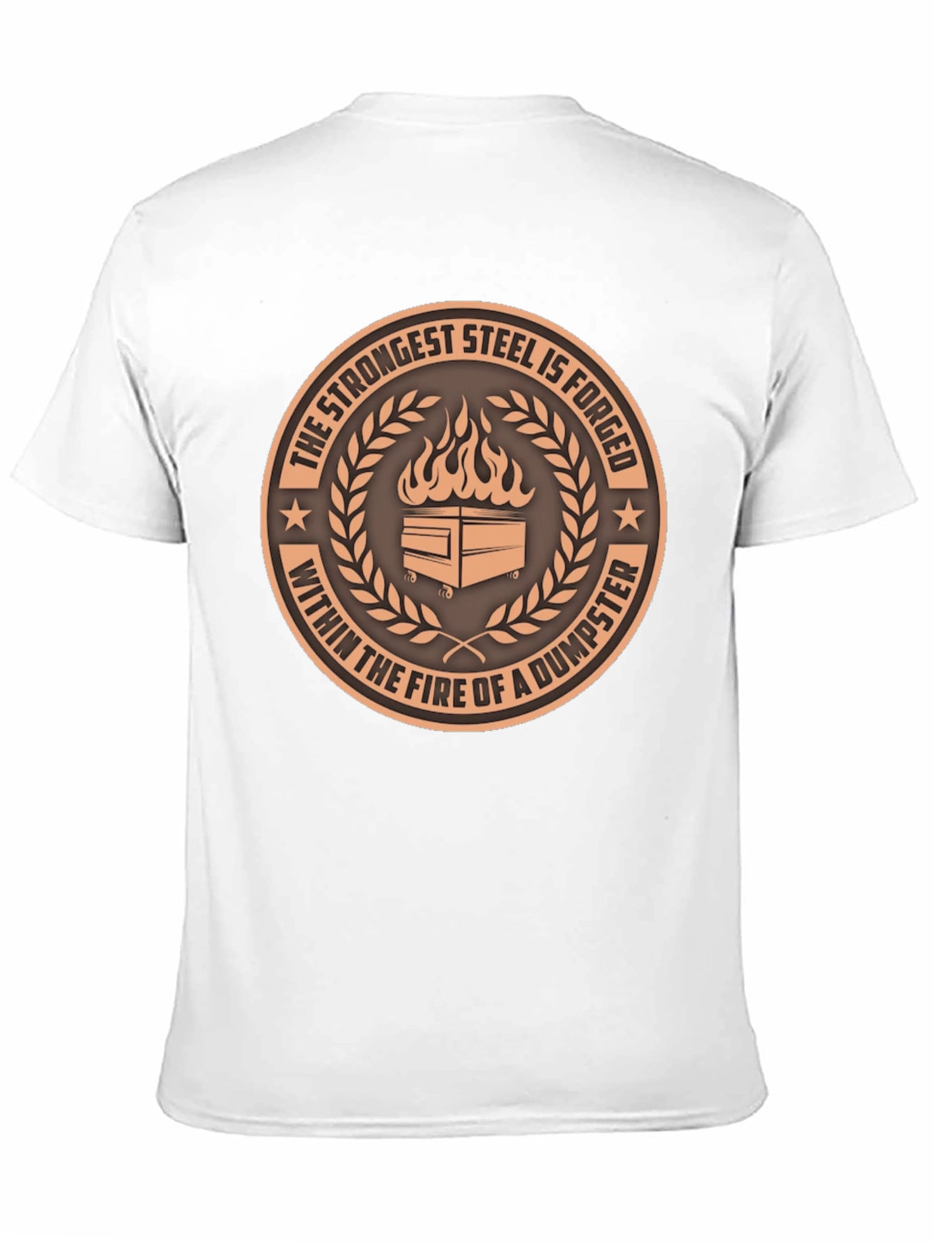 Strongest Steel Dumpster Fire T-Shirt