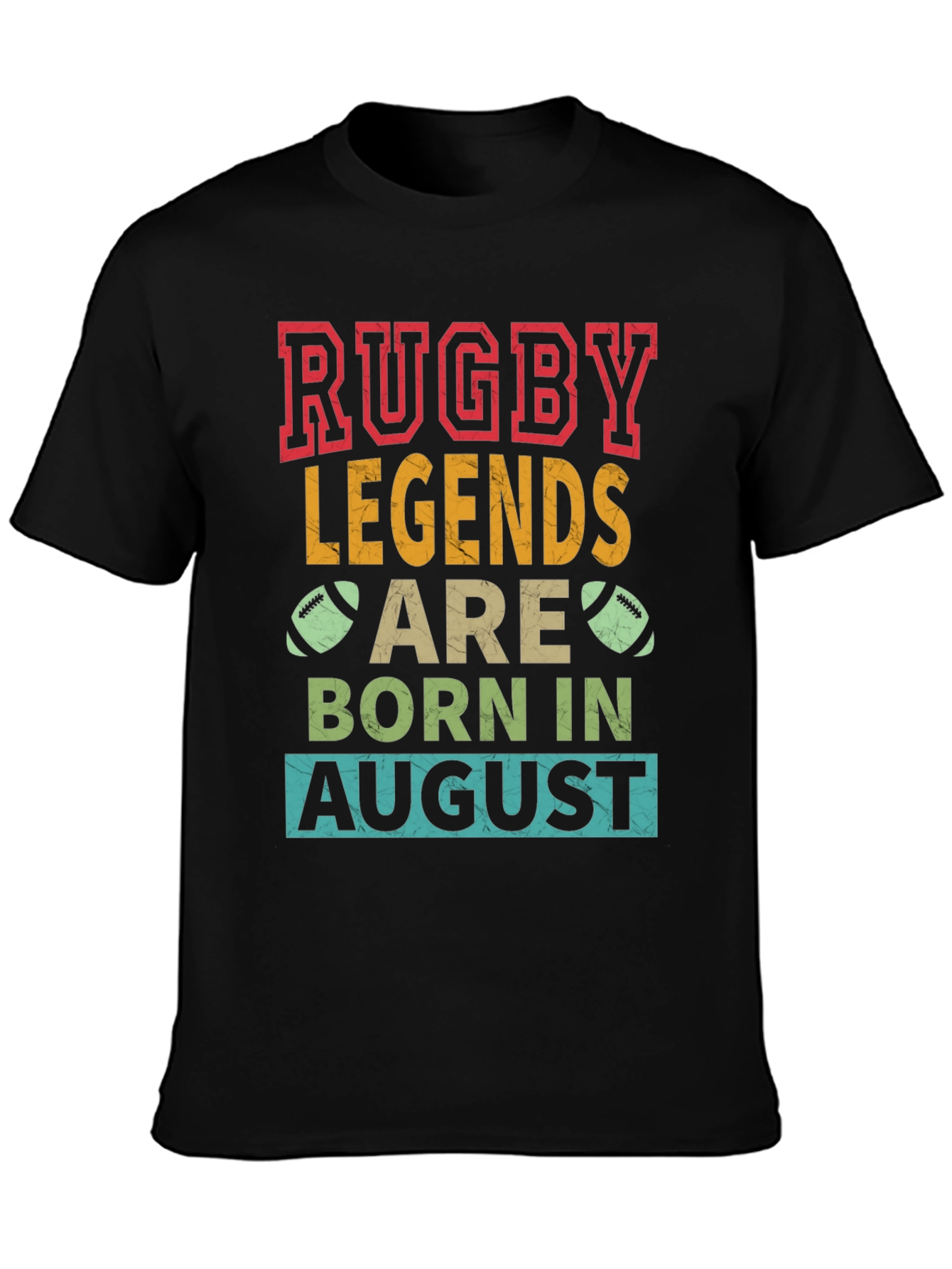 Rugby Legends Born in August Graphic T-Shirt