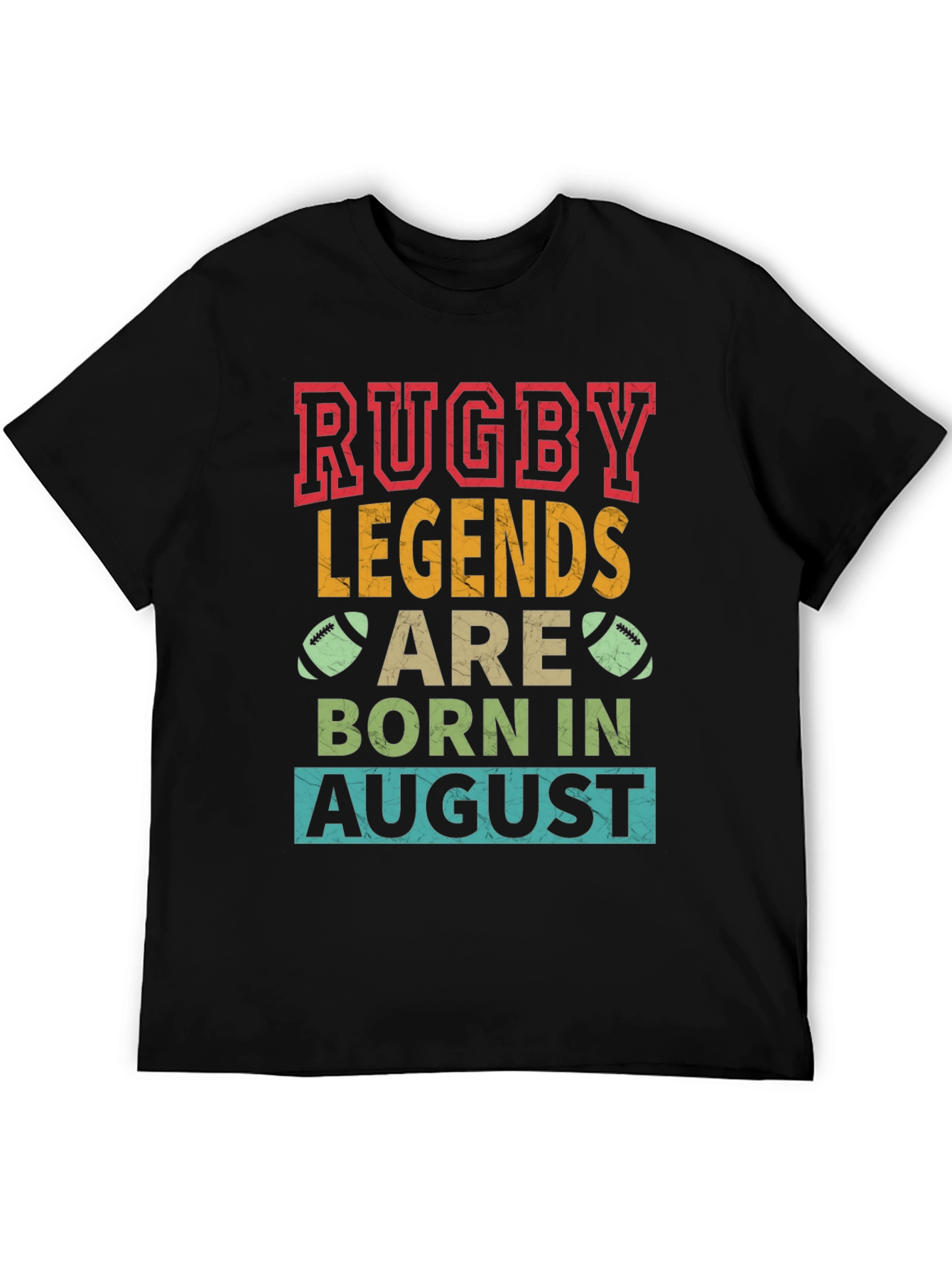 Rugby Legends Born in August Graphic T-Shirt