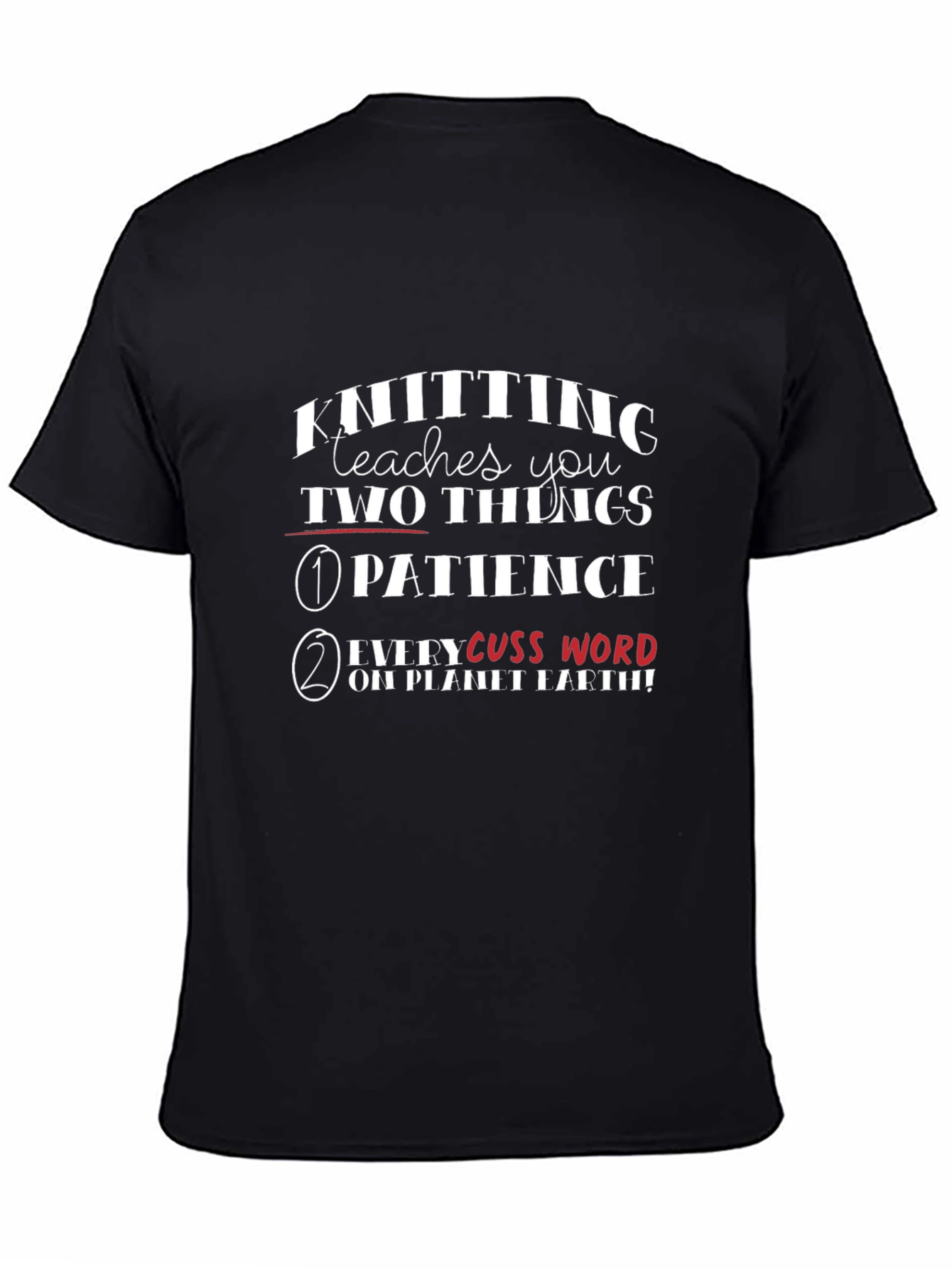 Knitting Teaches You T-Shirt - Funny Knitters Tee