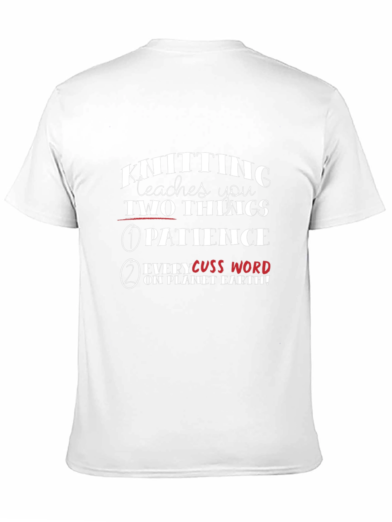 Knitting Teaches You T-Shirt - Funny Knitters Tee