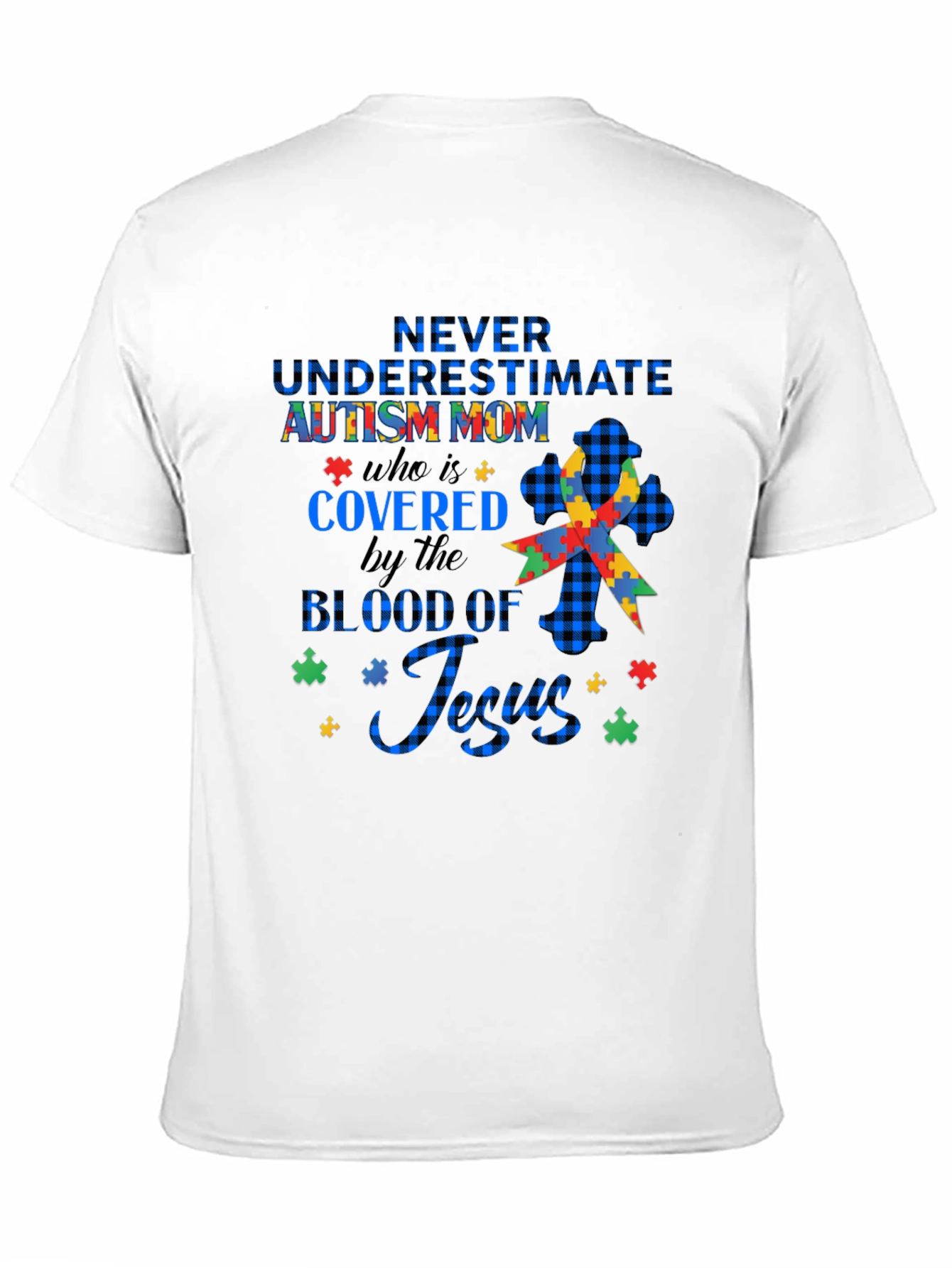 Autism Mom Never Underestimate T-Shirt