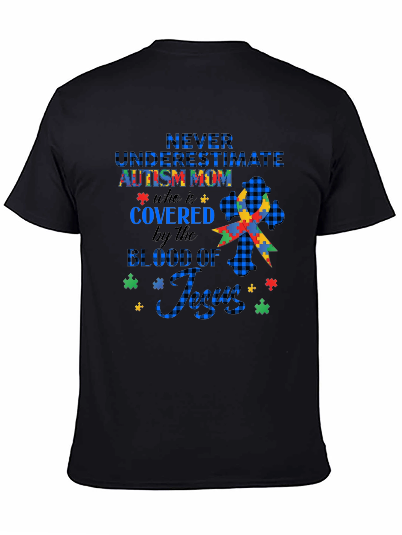 Autism Mom Never Underestimate T-Shirt