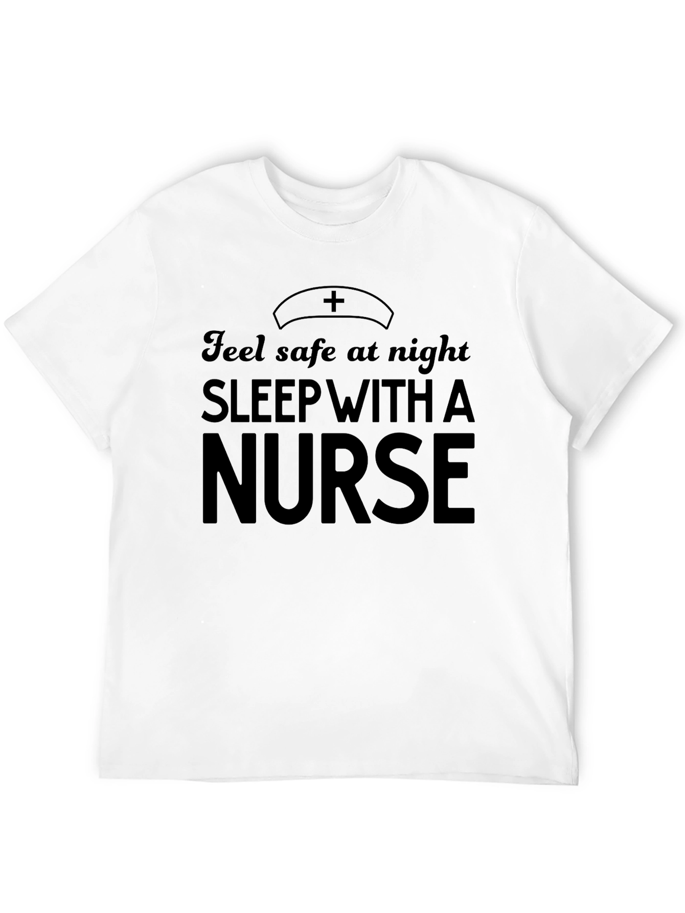 Sleep With A Nurse T-Shirt Funny Gift