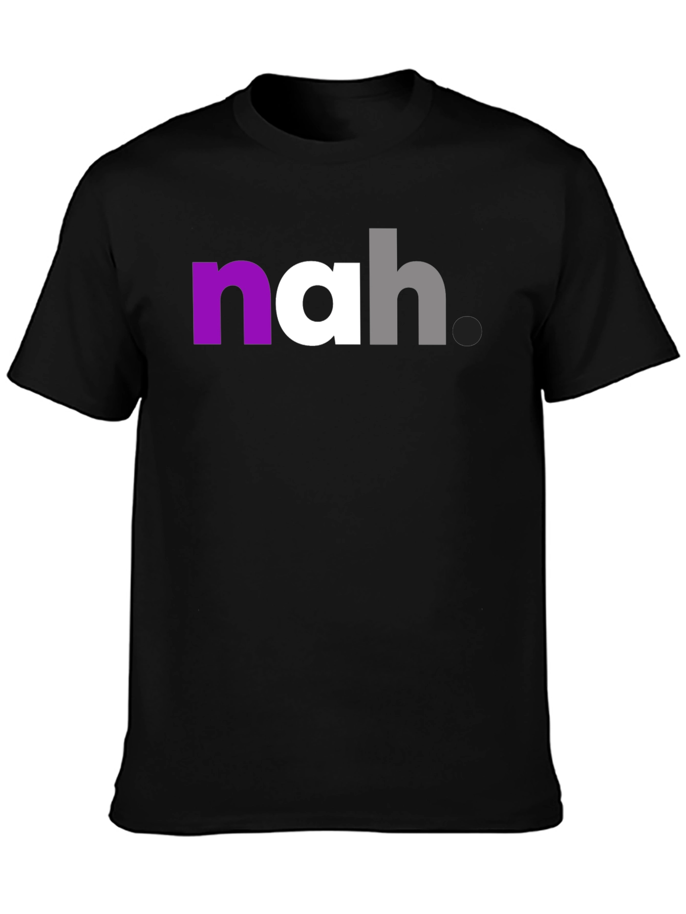 Nah. Asexual Pride T-Shirt - Casual Everyday Wear