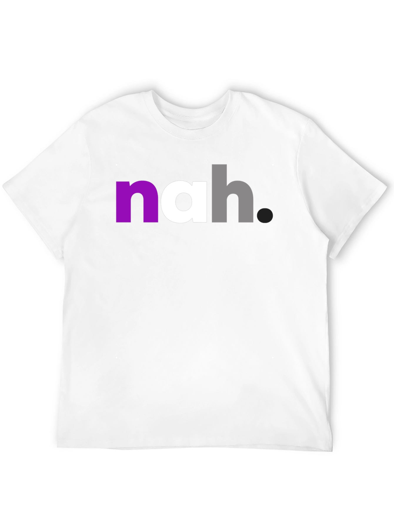 Nah. Asexual Pride T-Shirt - Casual Everyday Wear