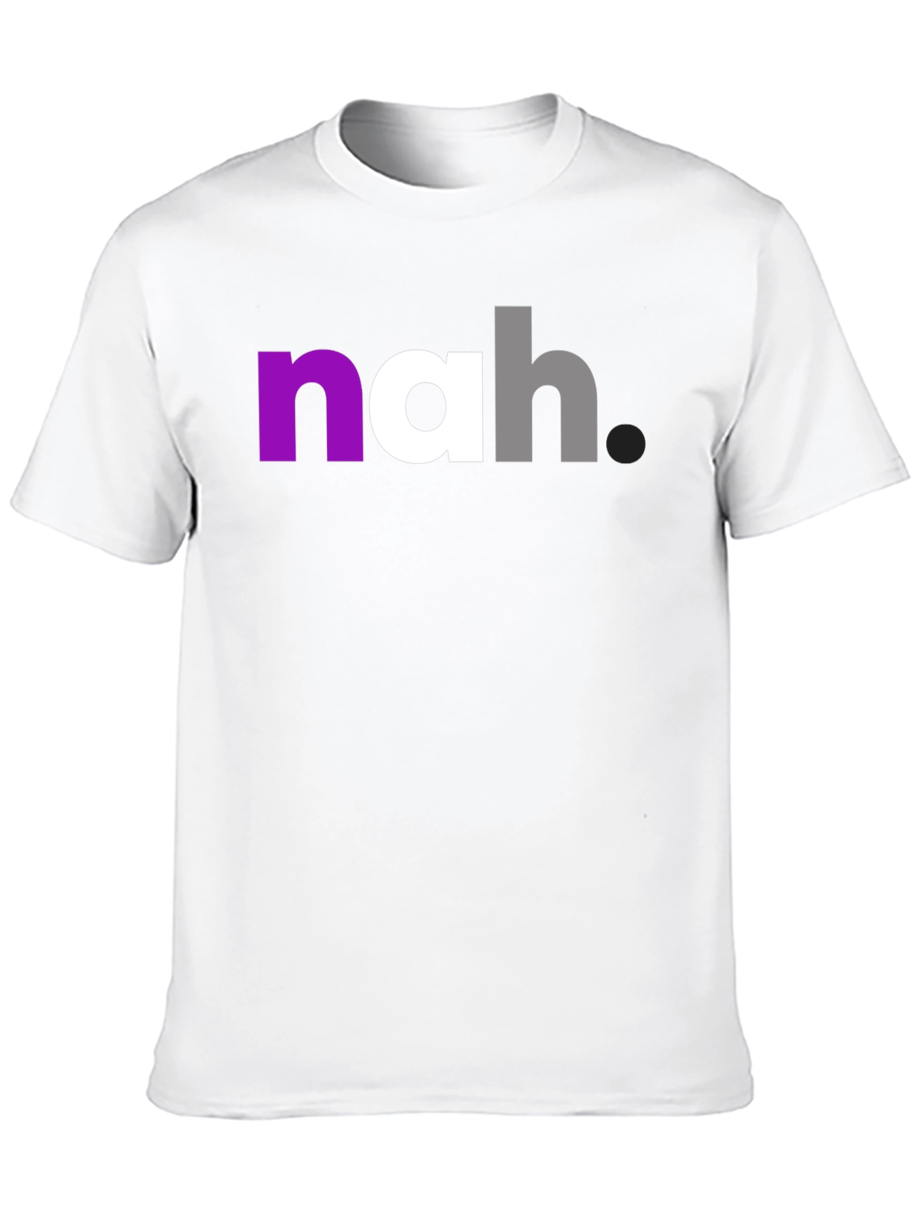 Nah. Asexual Pride T-Shirt - Casual Everyday Wear
