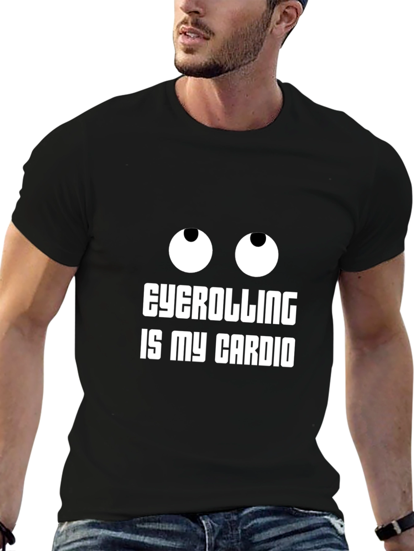 Eyecatching Eyecrolling is My Cardio Black T-Shirt