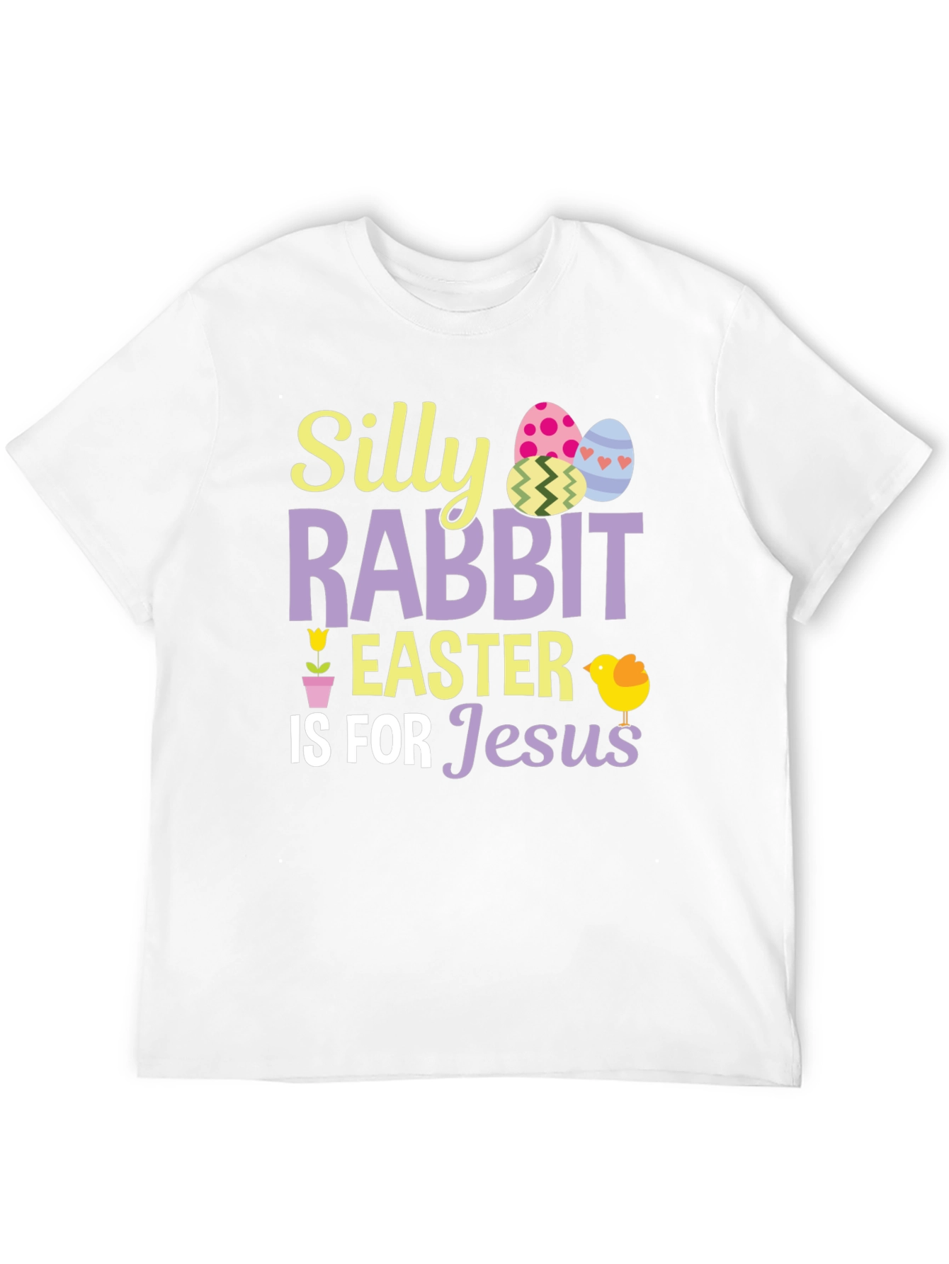 Silly Rabbit Easter is for Jesus T-Shirt
