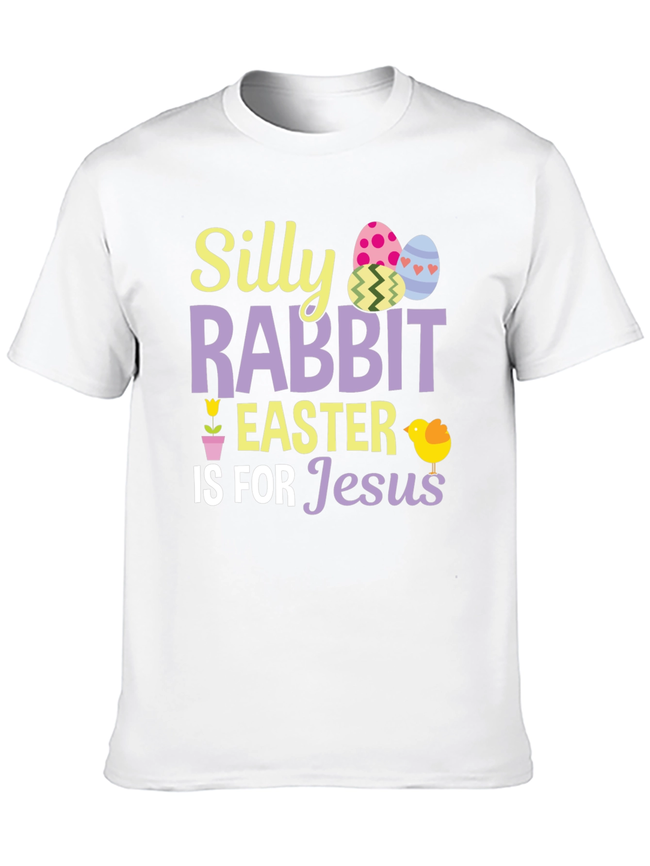 Silly Rabbit Easter is for Jesus T-Shirt