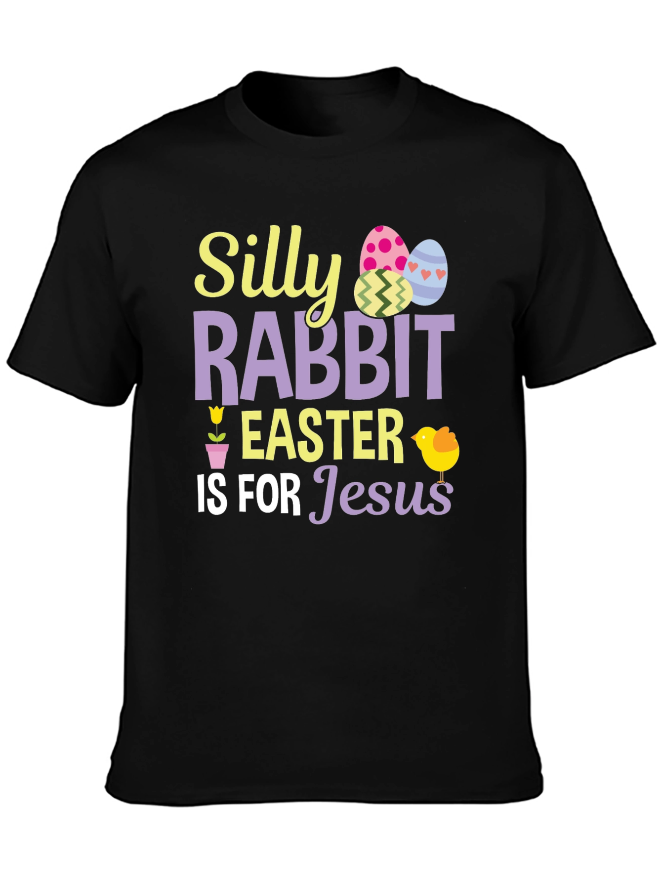 Silly Rabbit Easter is for Jesus T-Shirt