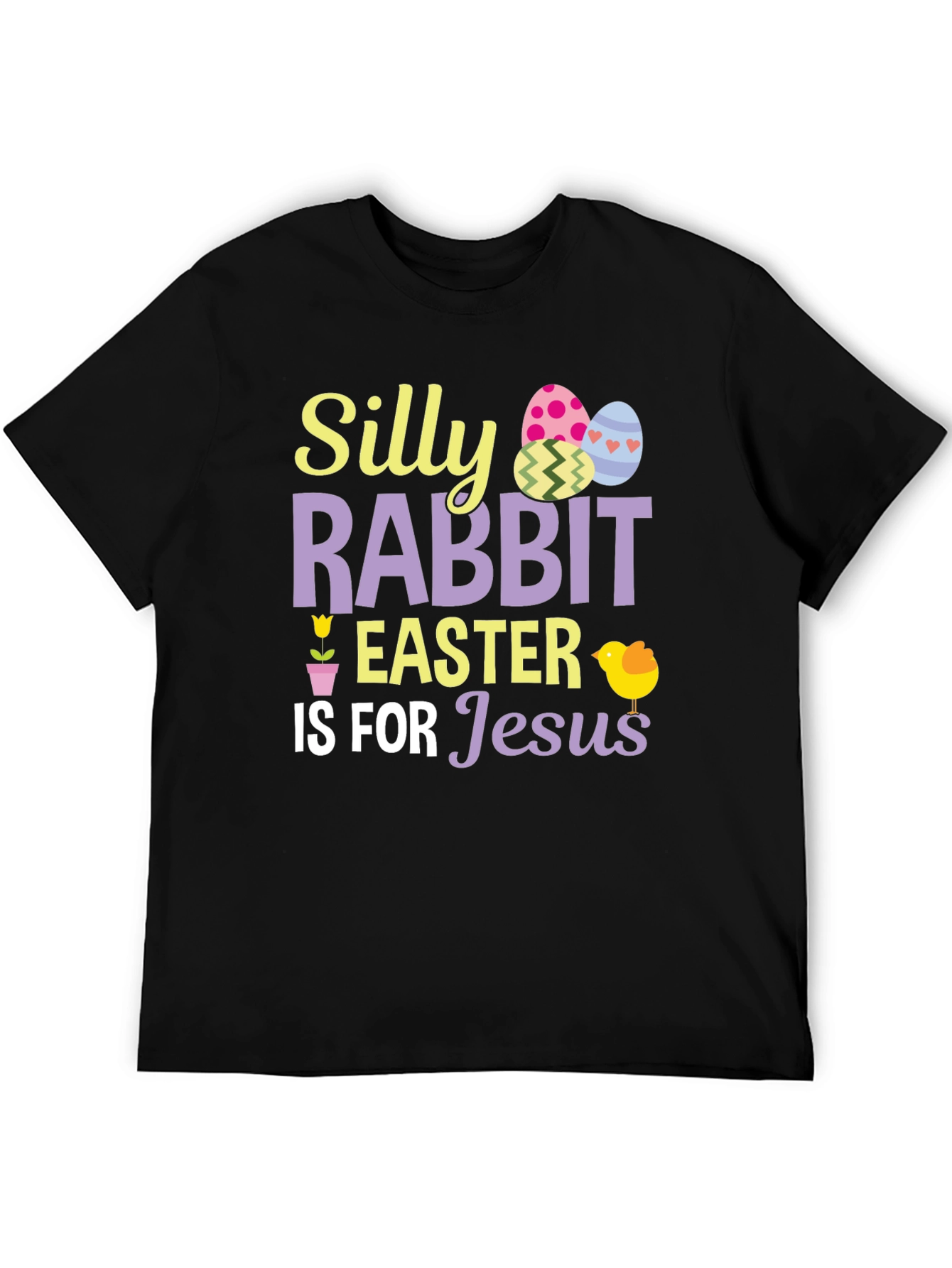Silly Rabbit Easter is for Jesus T-Shirt