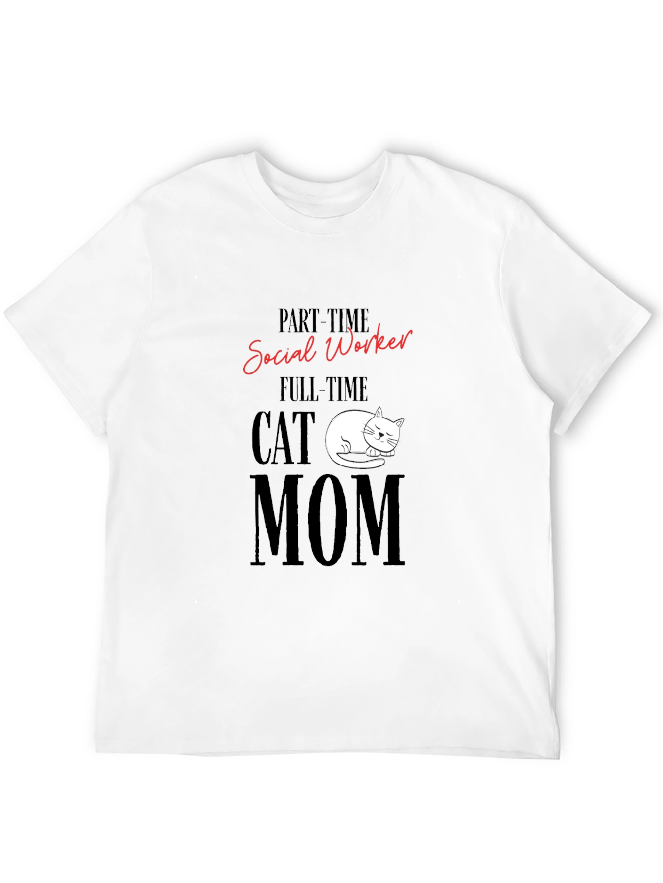 Social Worker Cat Mom T-Shirt