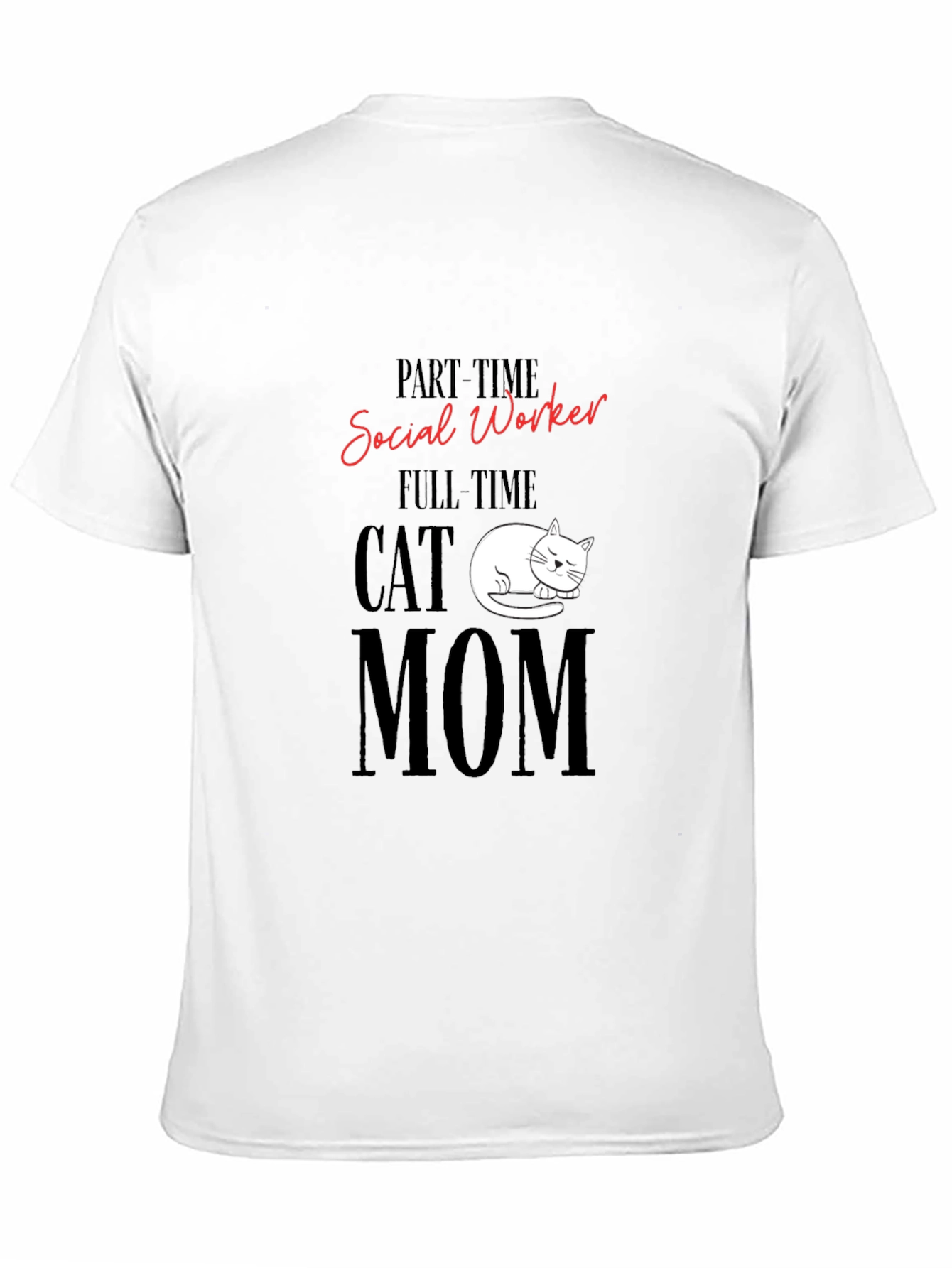 Social Worker Cat Mom T-Shirt