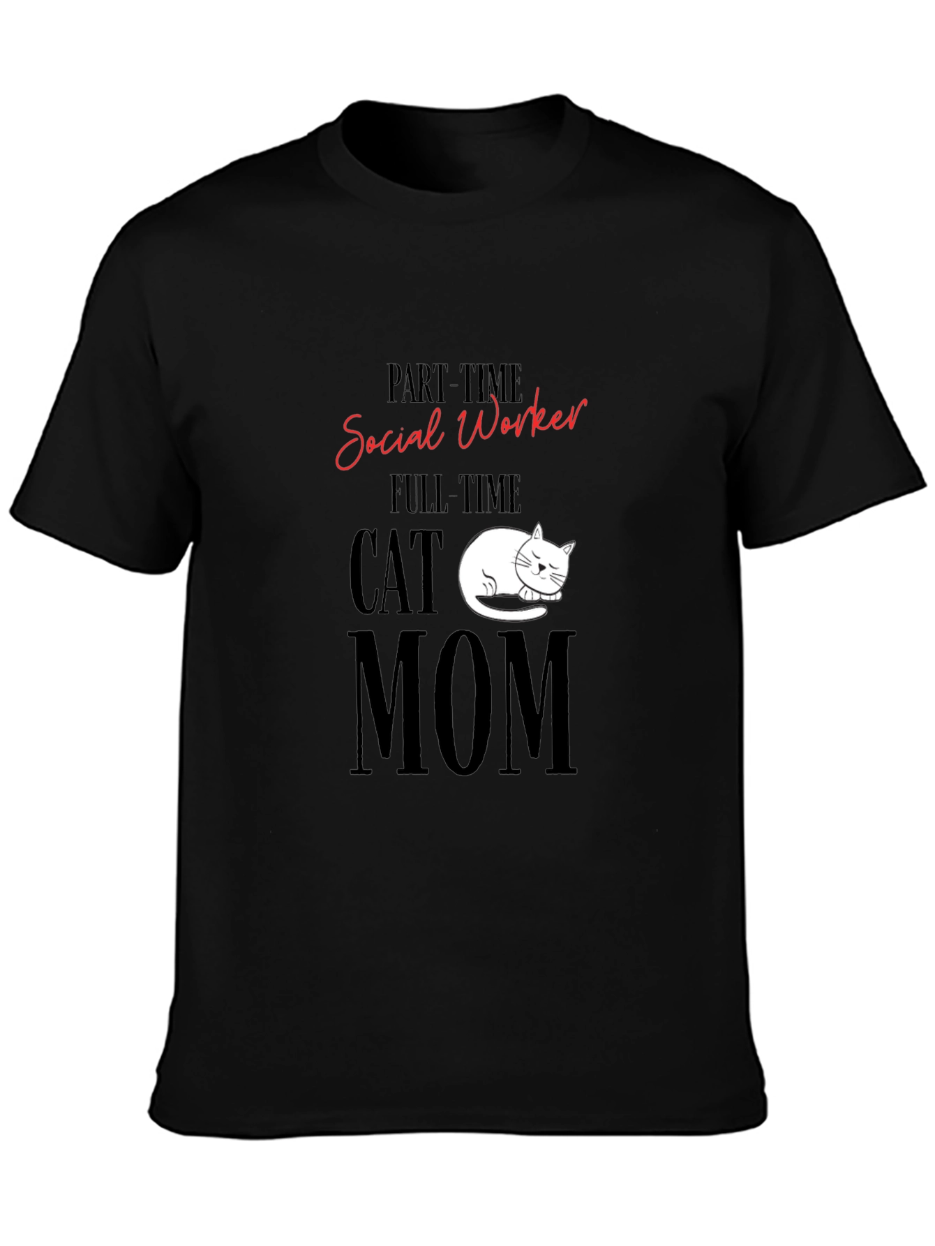 Social Worker Cat Mom T-Shirt