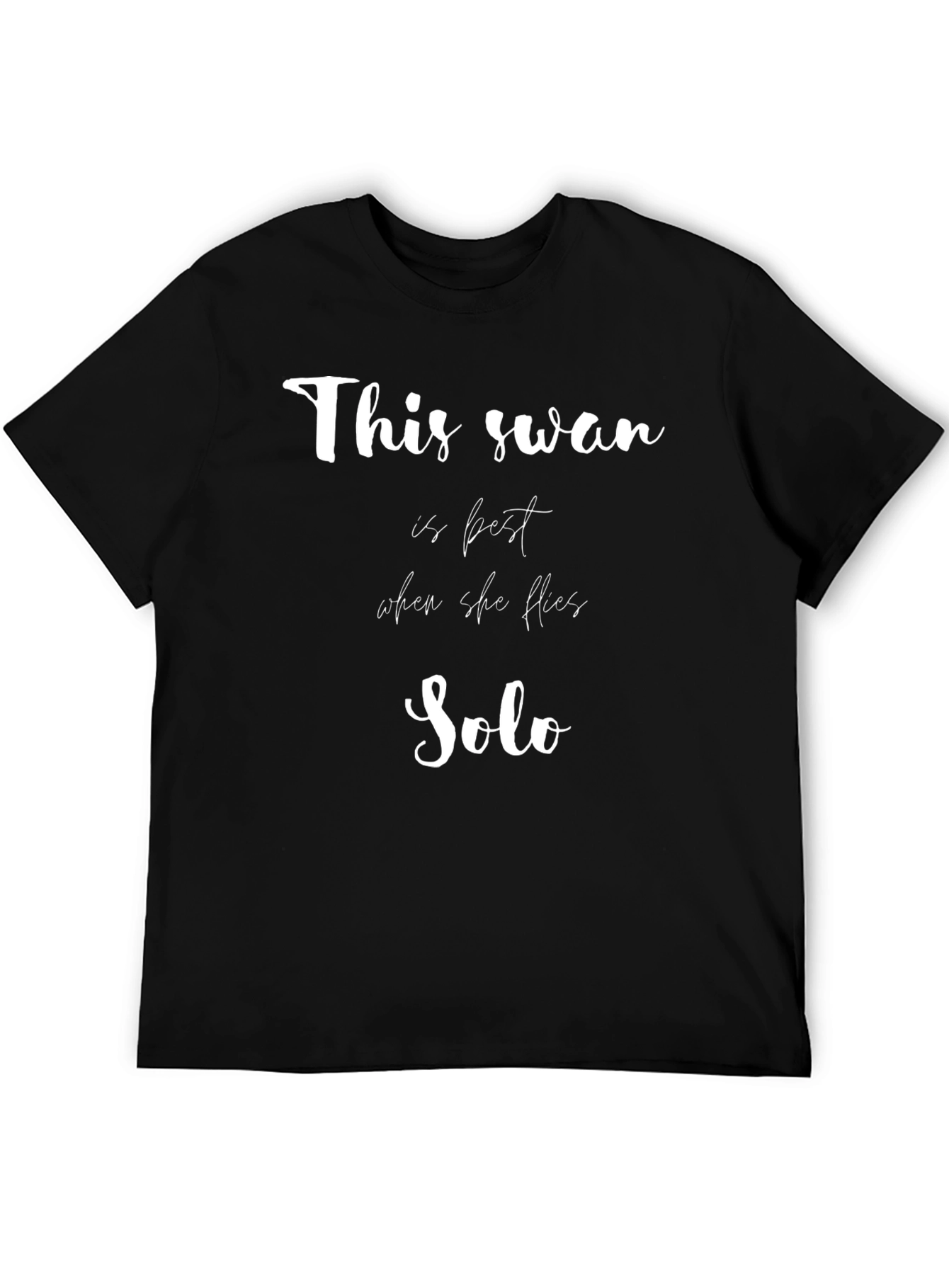 This Swan is Best Solo Black Graphic Tee