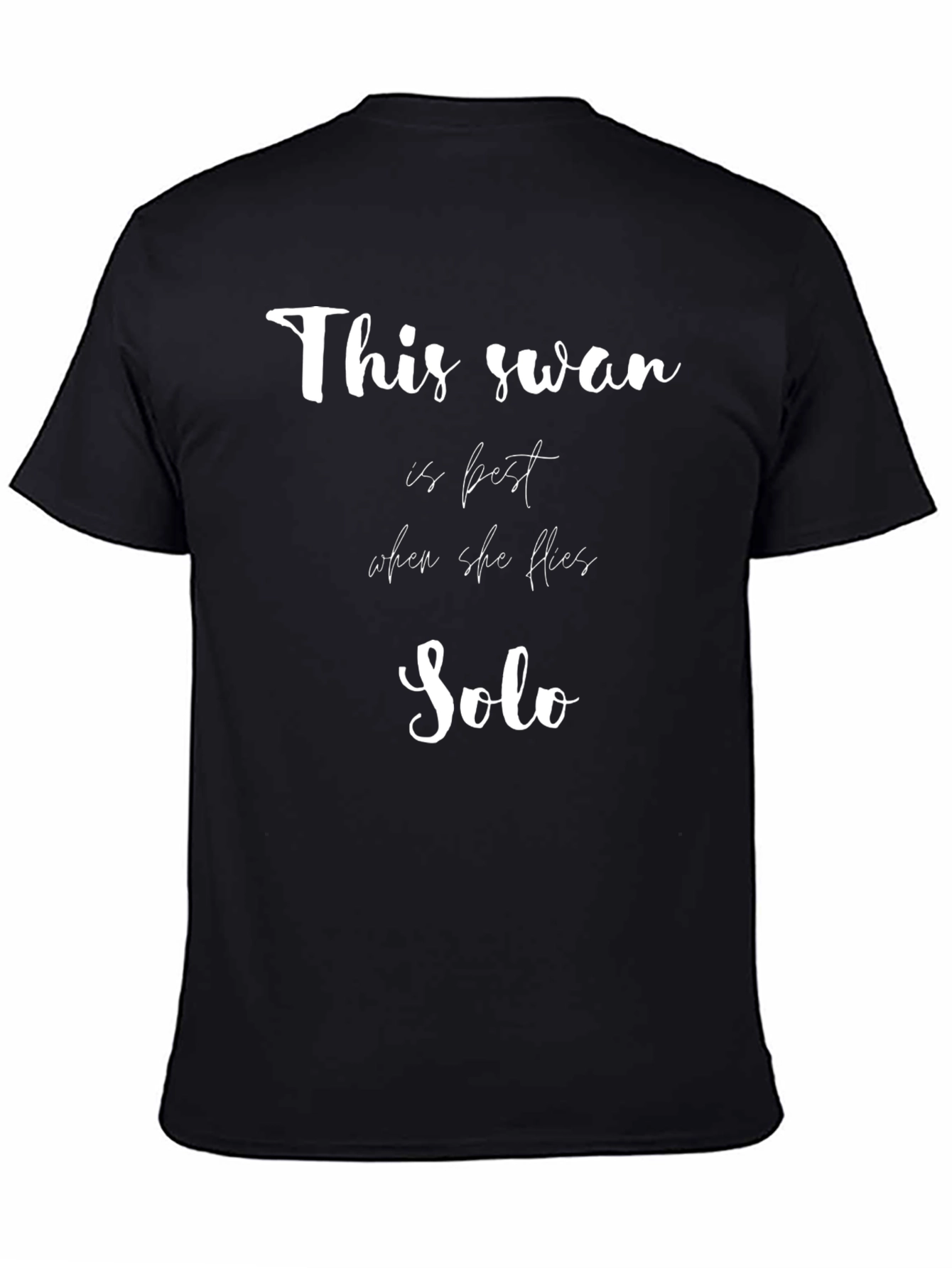 This Swan is Best Solo Black Graphic Tee