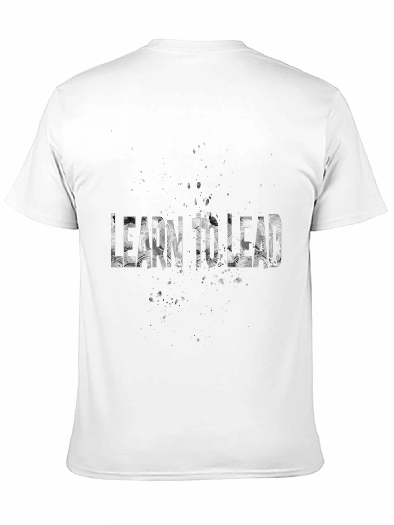 Learn to Lead Graphic T-Shirt - Motivational Tee