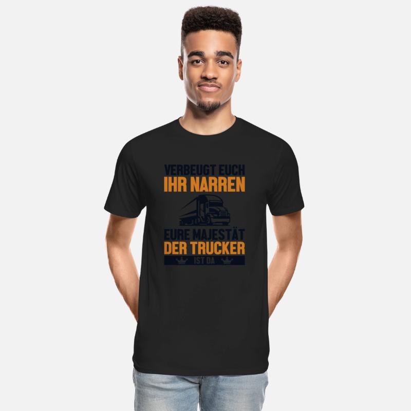 Verbeugt Euch Ihr Narren Trucker Legends Lover