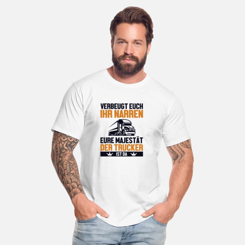 Verbeugt Euch Ihr Narren Trucker Legends Lover