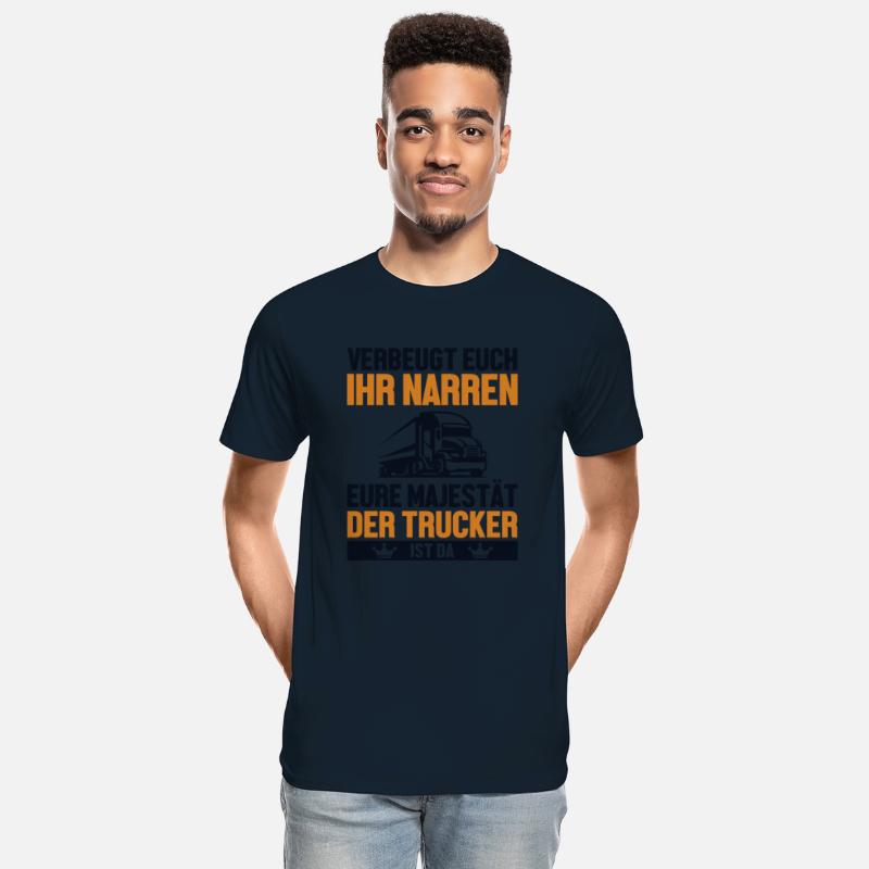 Verbeugt Euch Ihr Narren Trucker Legends Lover