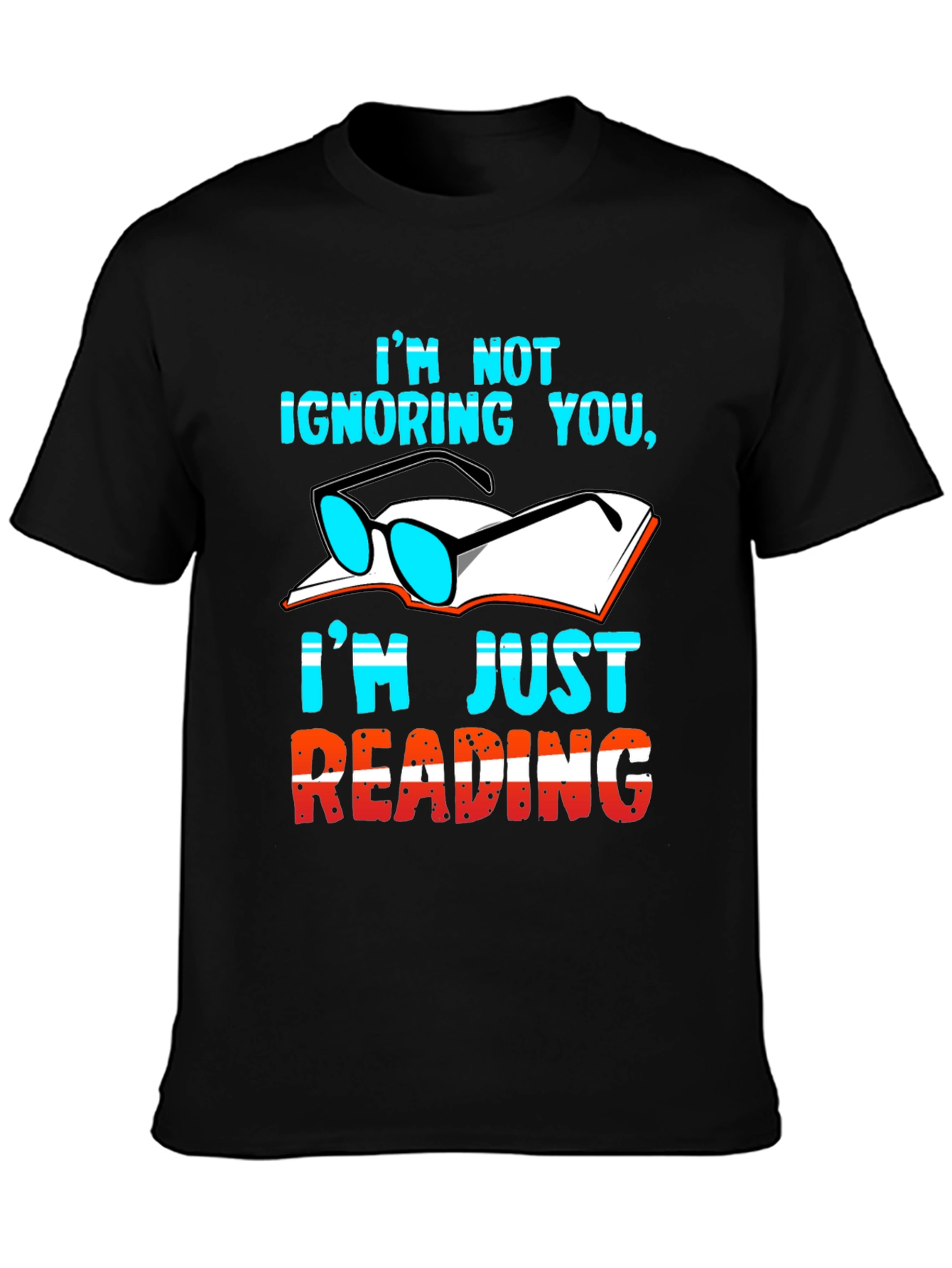 Im Not Ignoring You Reading Graphic Tee