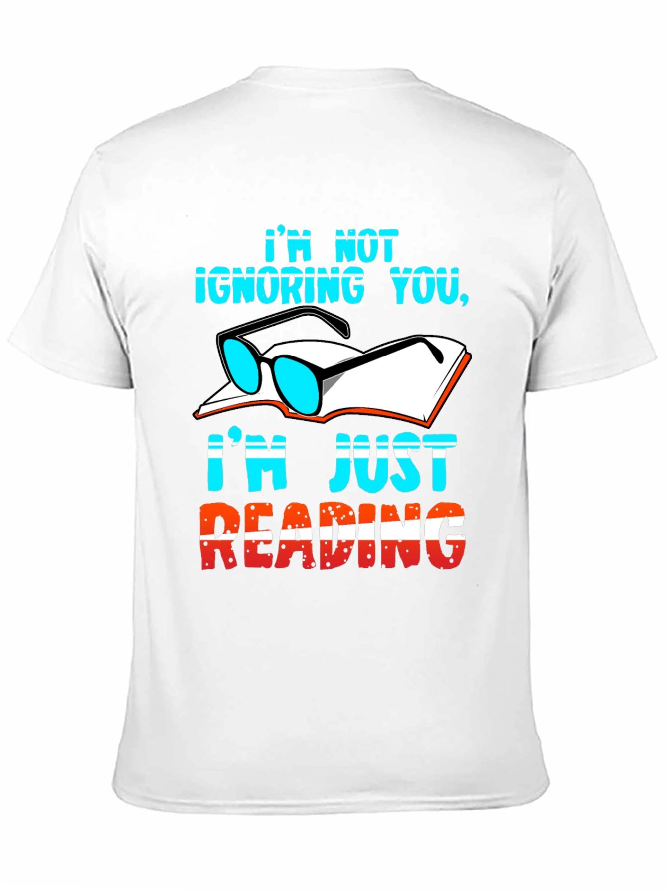 Im Not Ignoring You Reading Graphic Tee