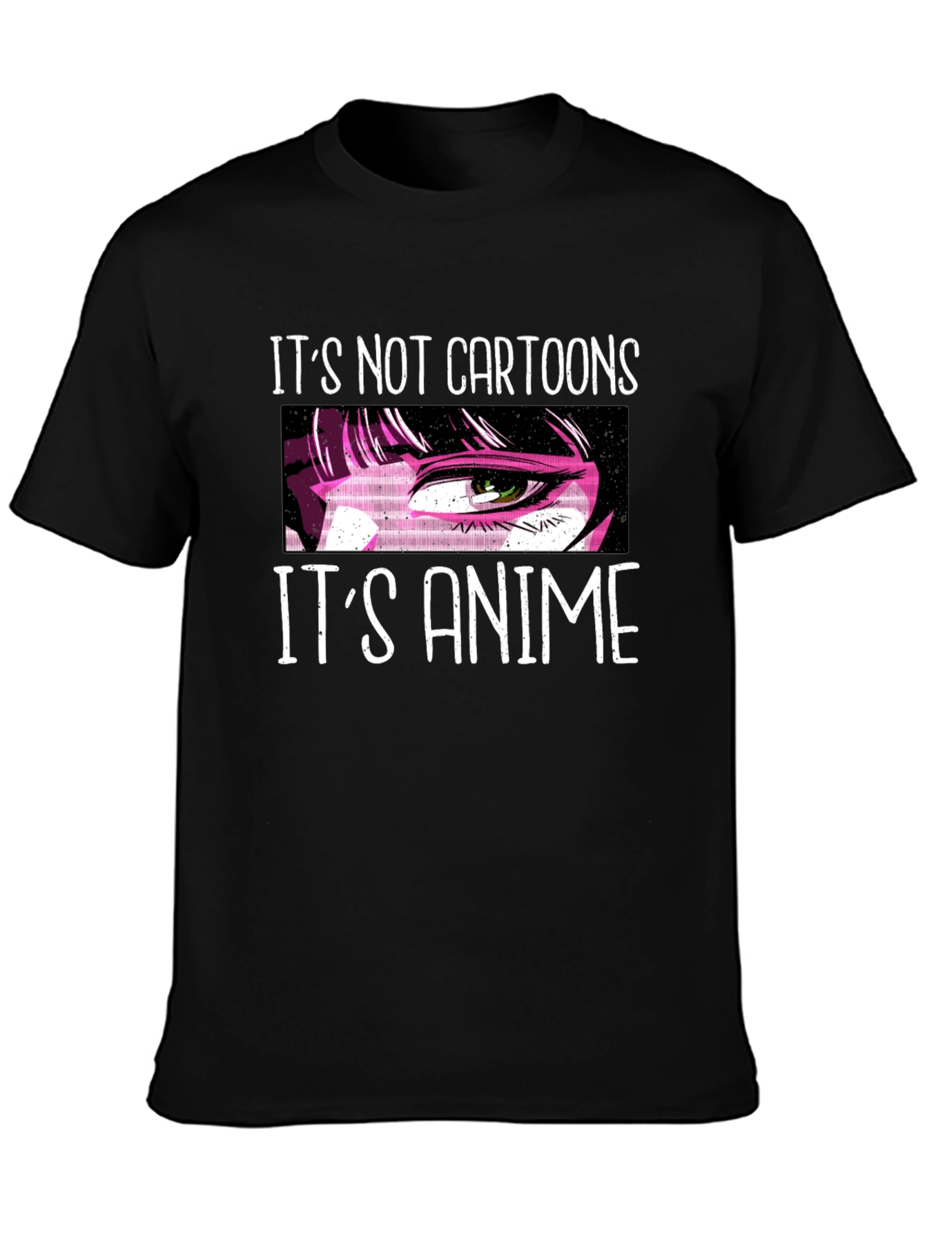 Its Not Cartoons Its Anime Black T-Shirt